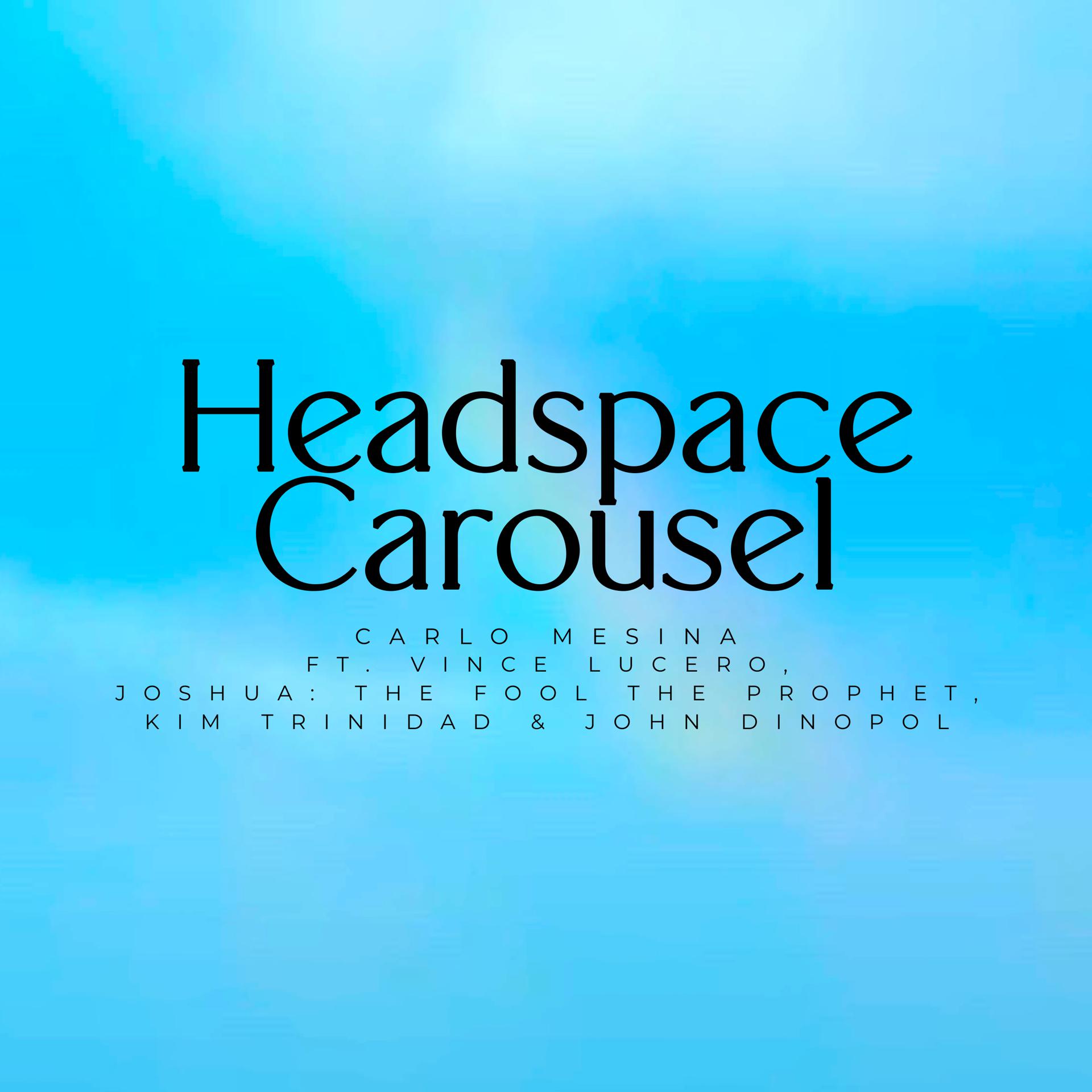Постер альбома Headspace Carousel
