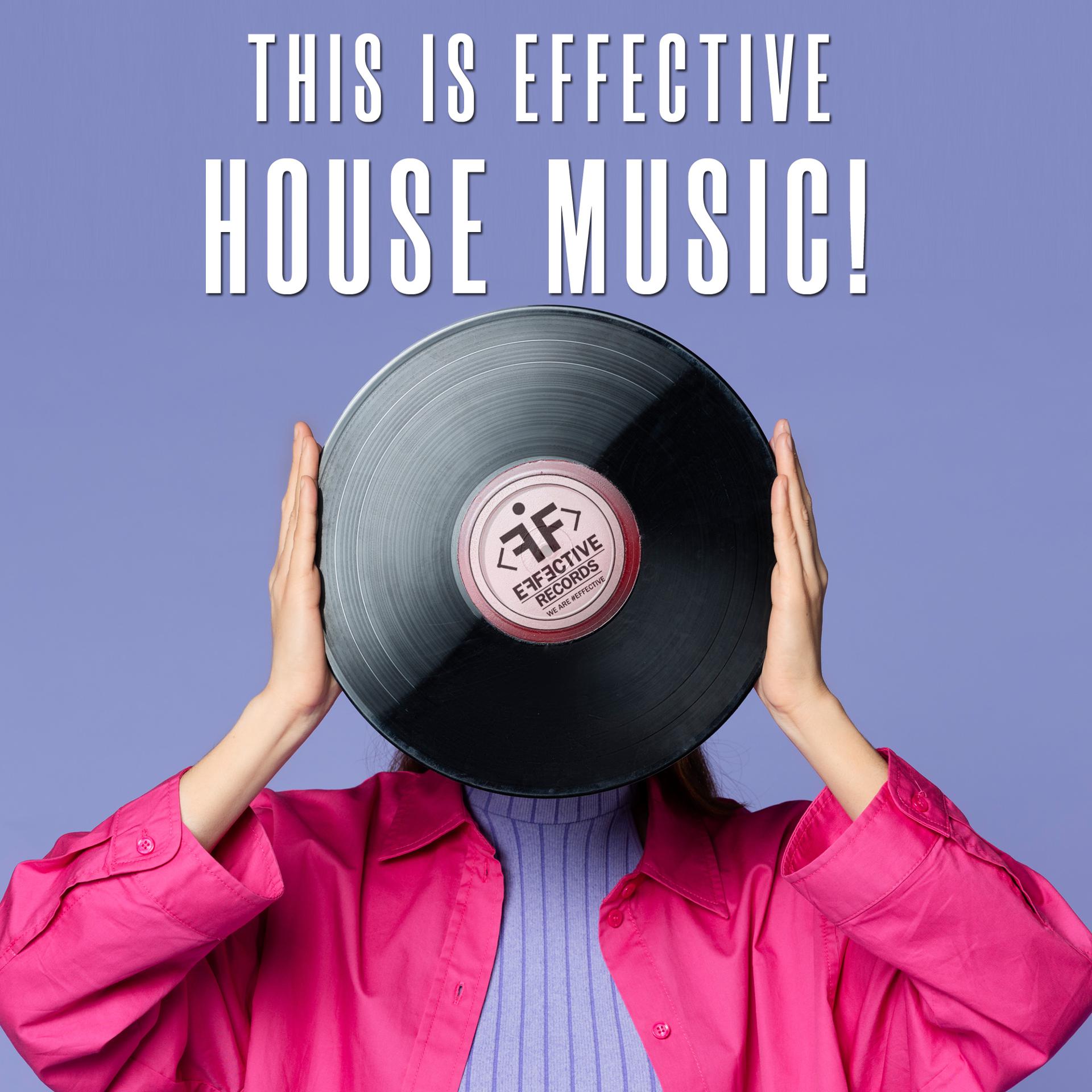 Постер альбома This Is Effective HOUSE MUSIC!