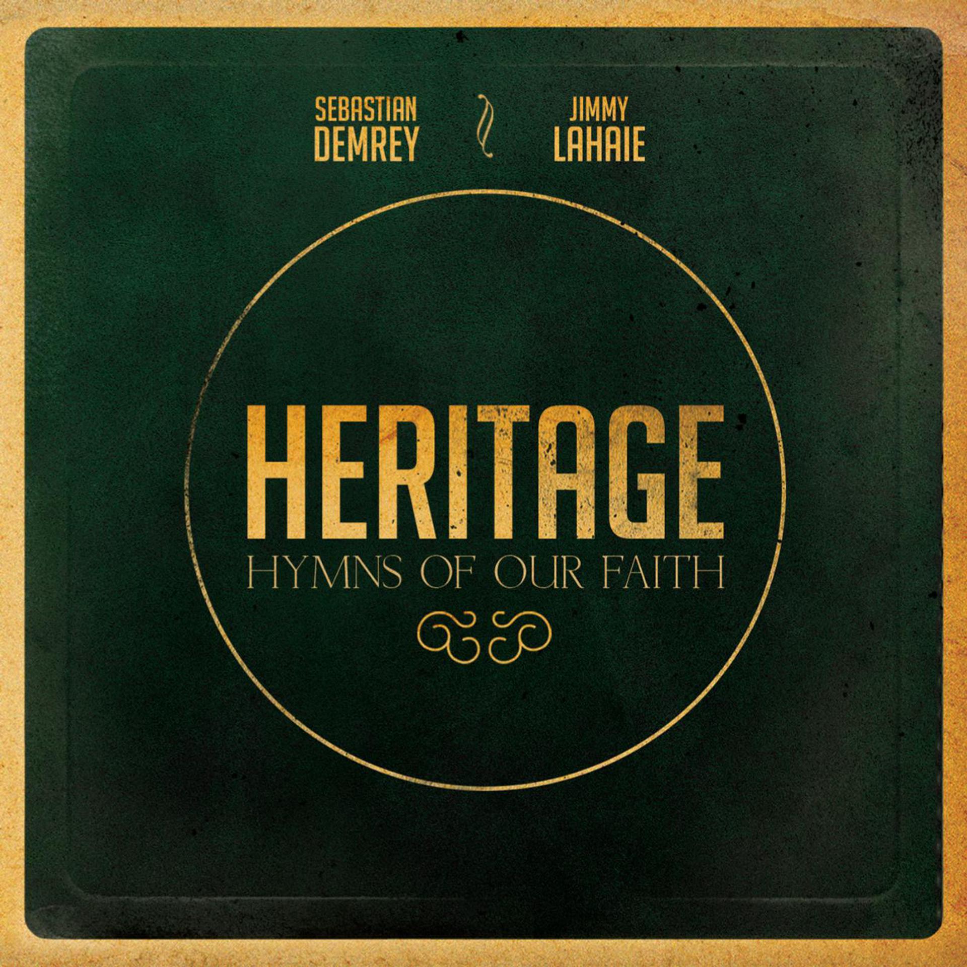 Постер альбома Heritage, Hymns of Our Faith