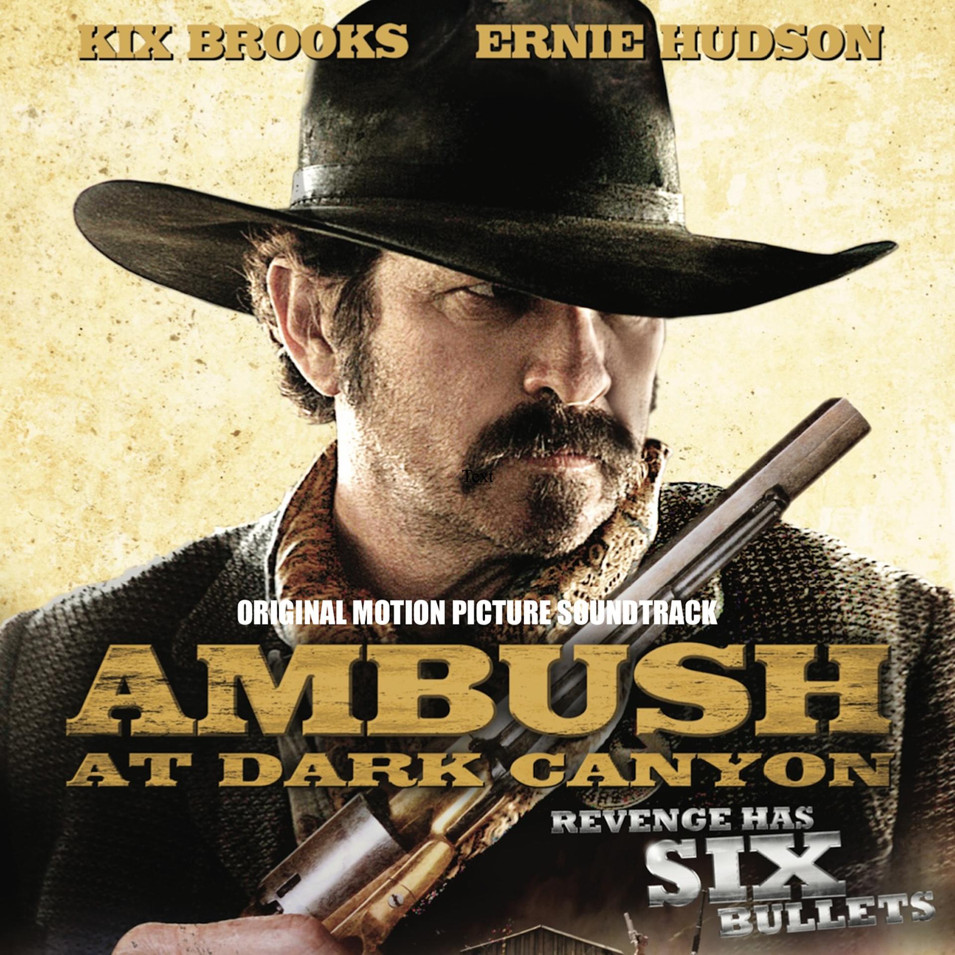 Постер альбома Ambush at Dark Canyon Soundtrack