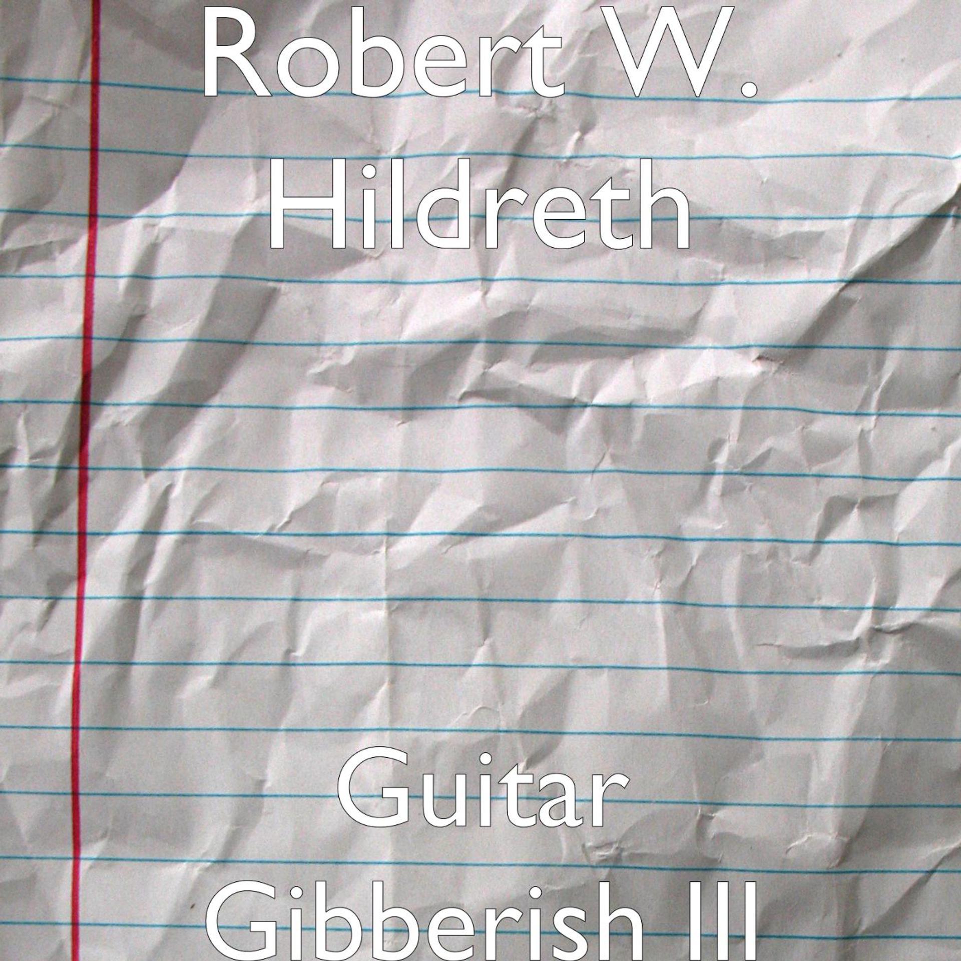 Постер альбома Guitar Gibberish III