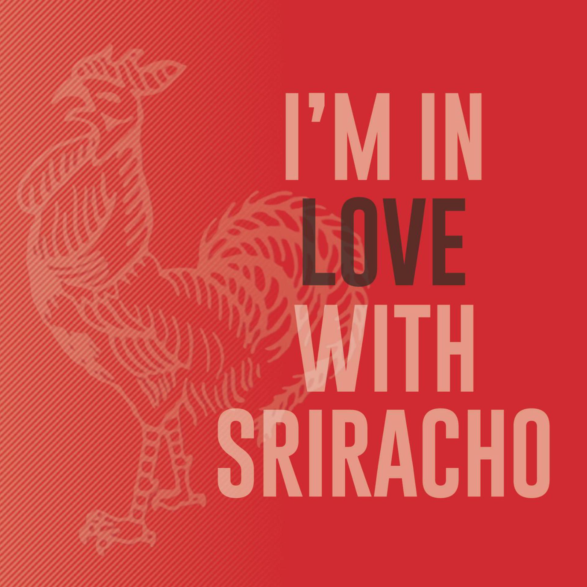 Постер альбома I'm in Love with Sriracho