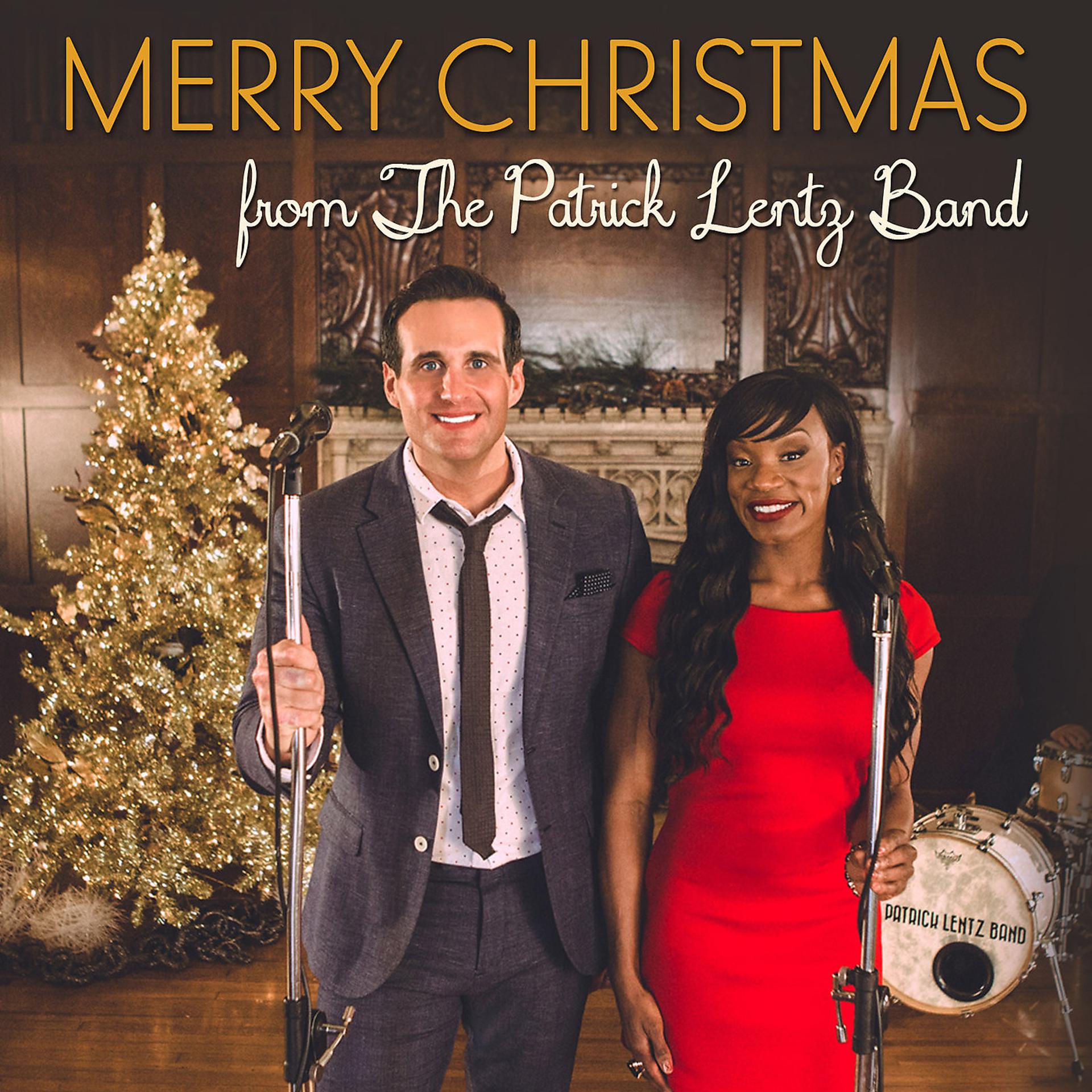 Постер альбома Merry Christmas from the Patrick Lentz Band