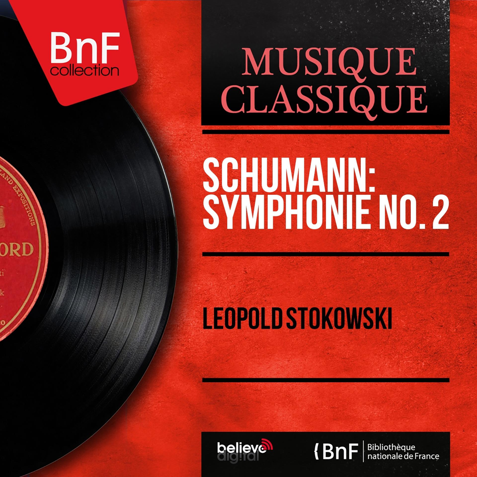 Постер альбома Schumann: Symphonie No. 2 (Mono Version)