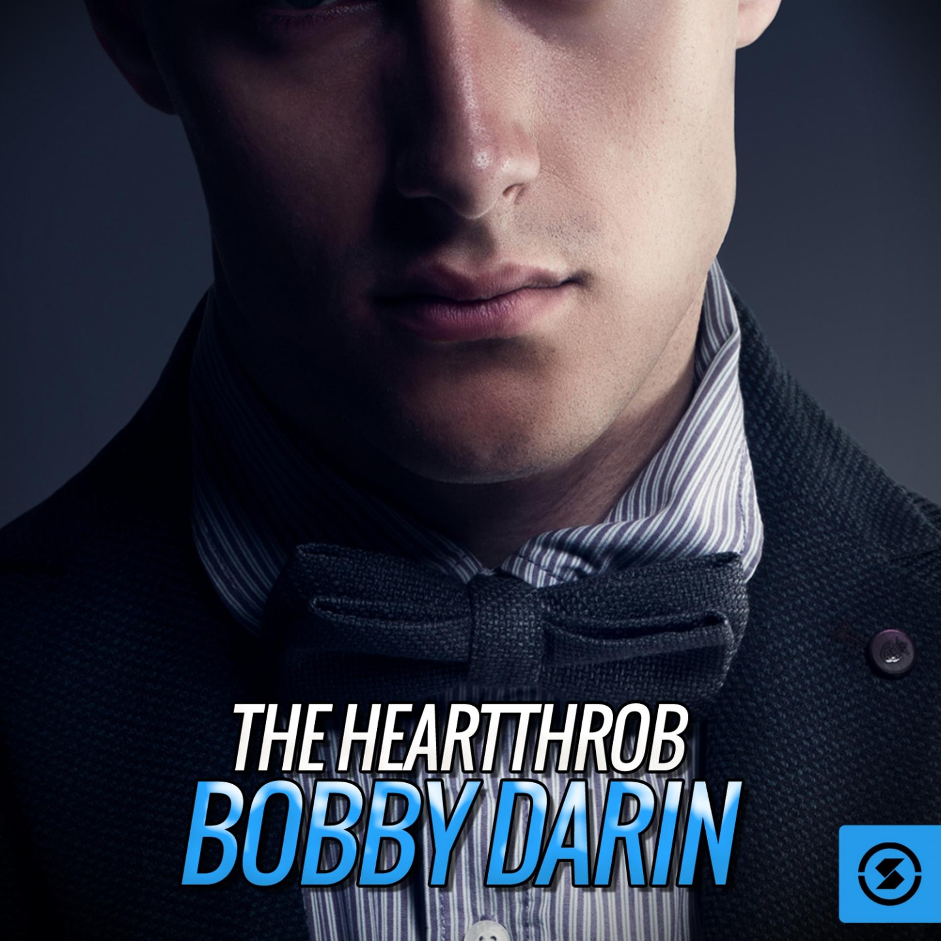 Постер альбома The Heartthrob: Bobby Darin