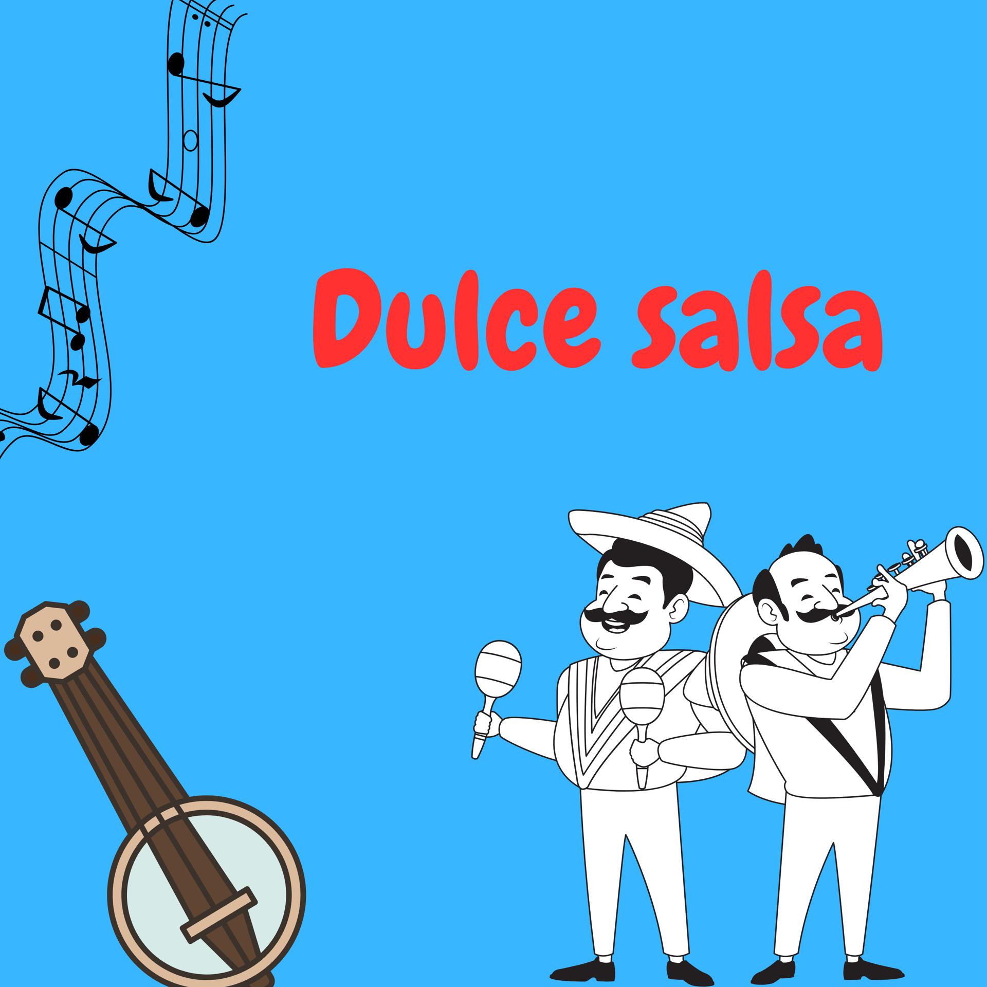 Постер альбома Dulce salsa