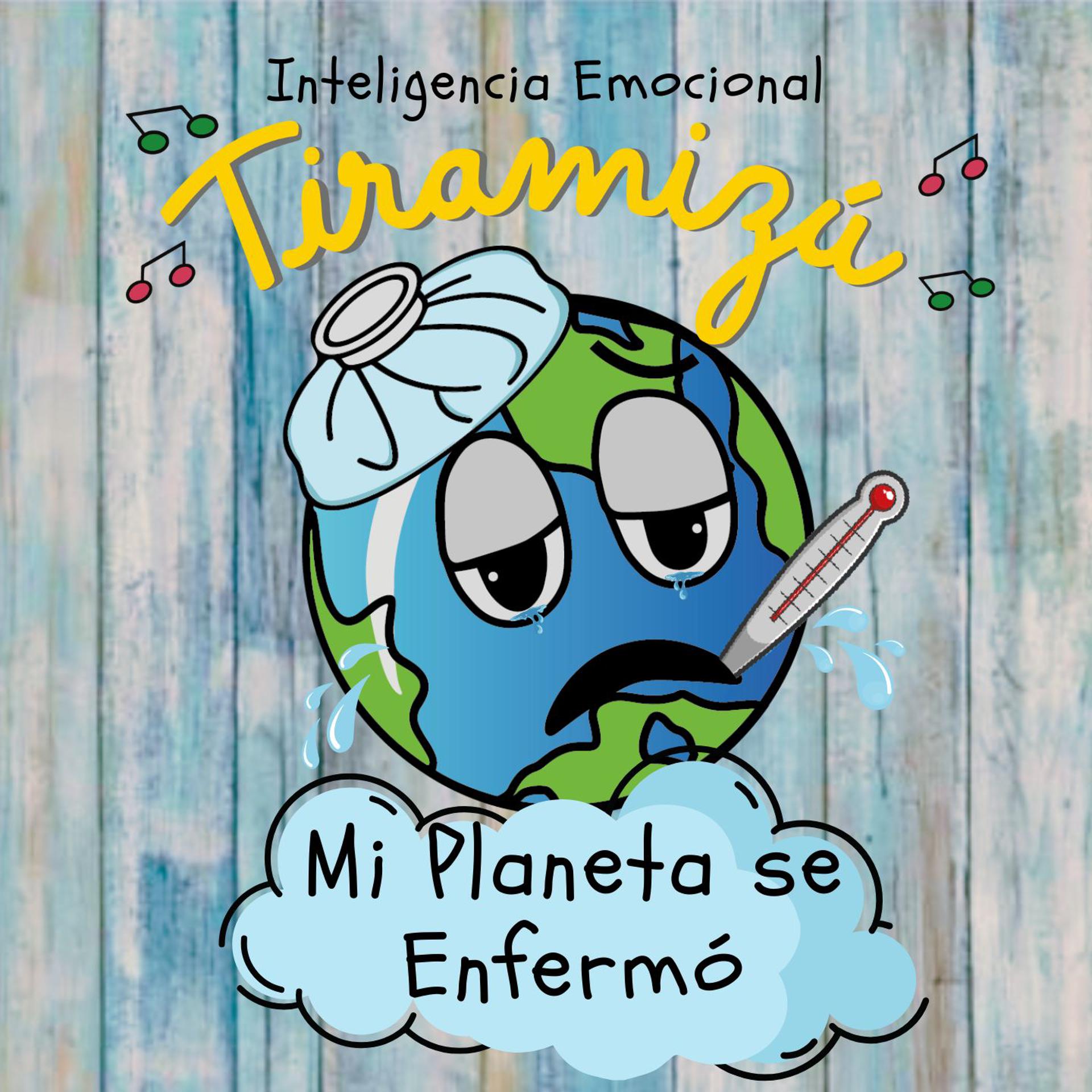 Постер альбома Mi Planeta se Enfermó