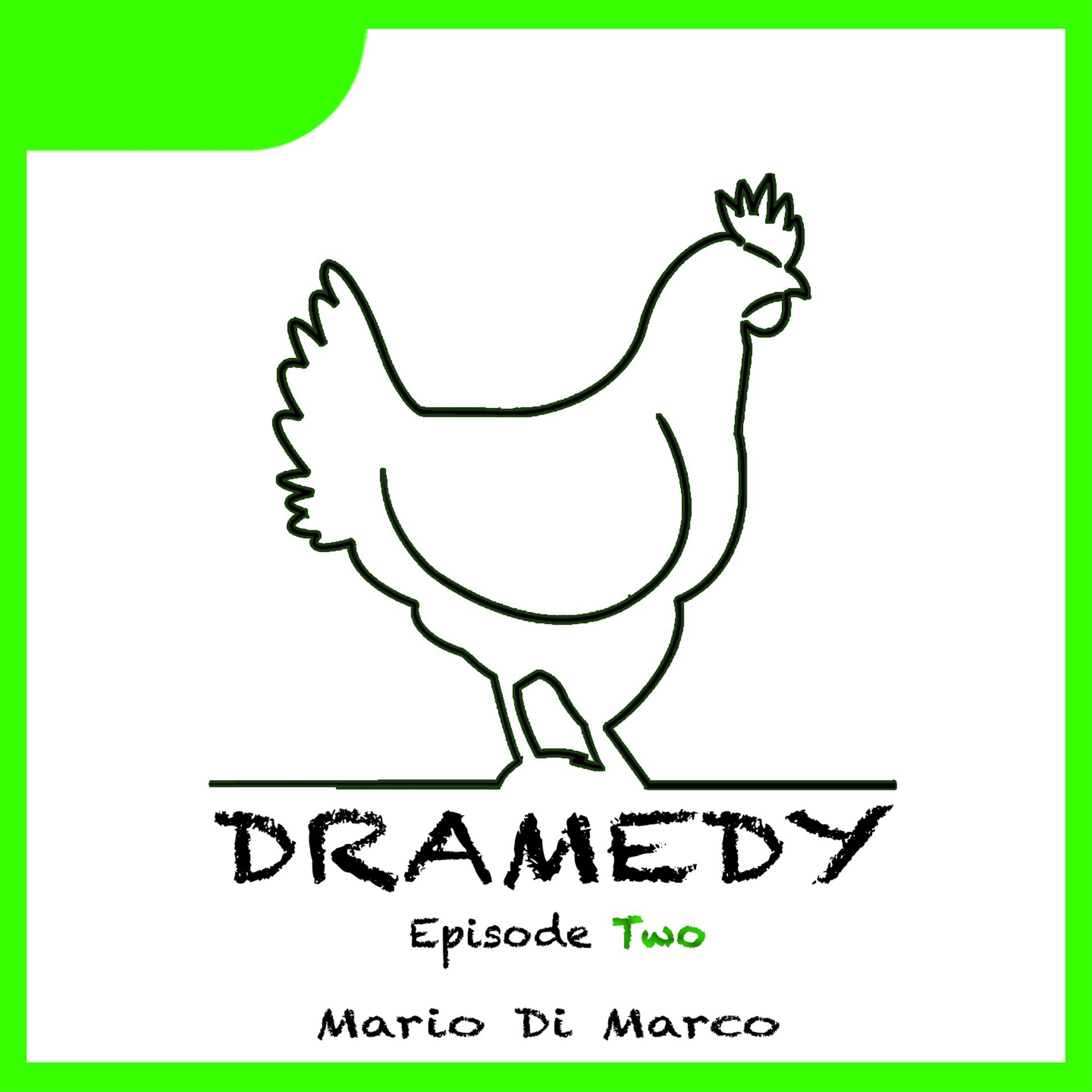 Постер альбома Dramedy: Episode Two