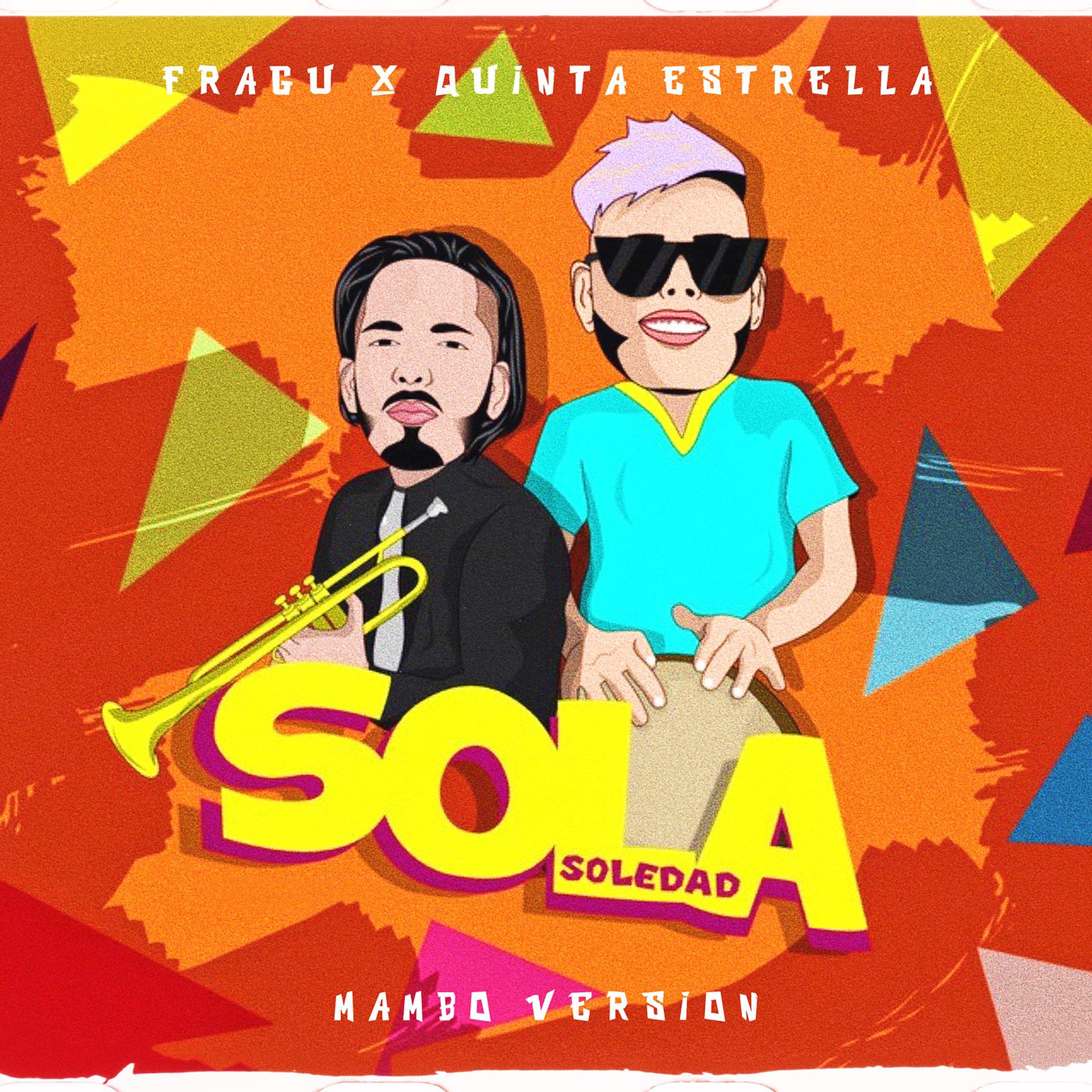 Постер альбома Sola Soledad (Mambo Version)