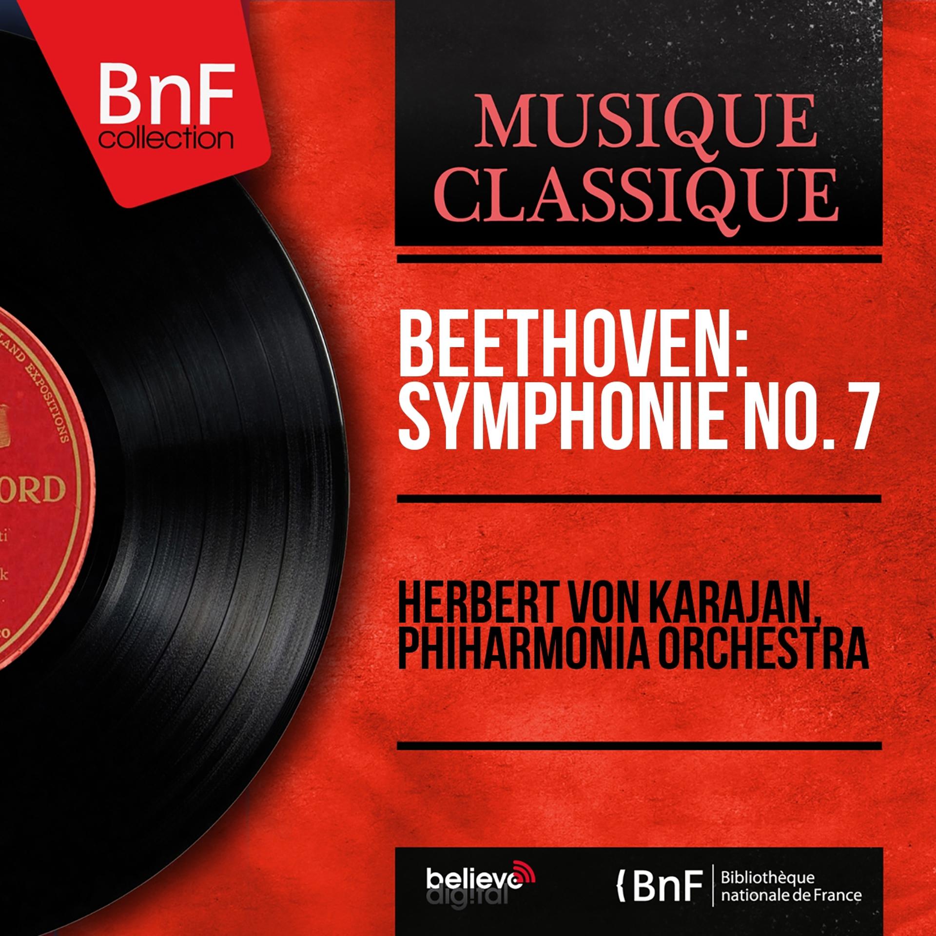 Постер альбома Beethoven: Symphonie No. 7 (Mono Version)