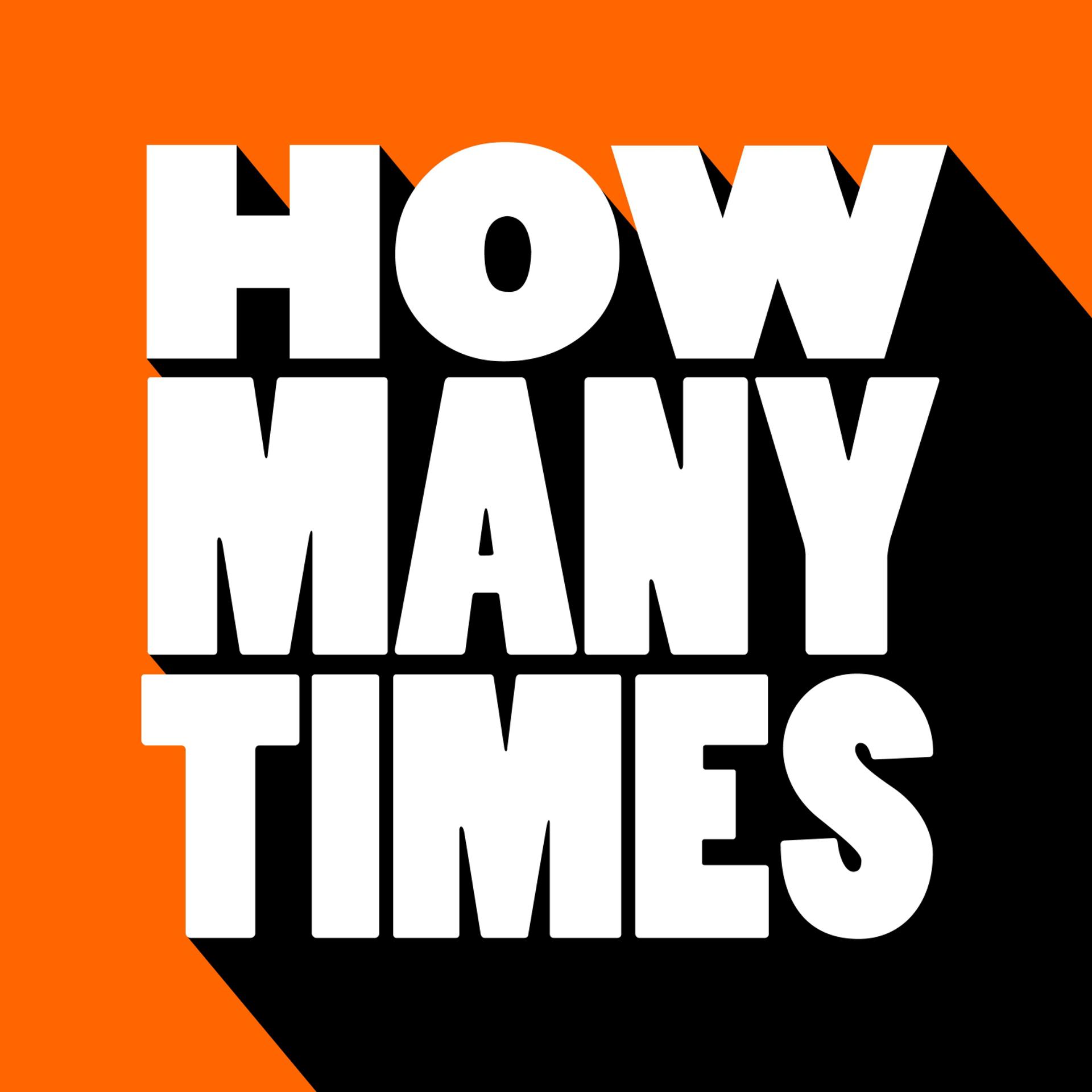 Постер альбома How Many Times (Remixes)