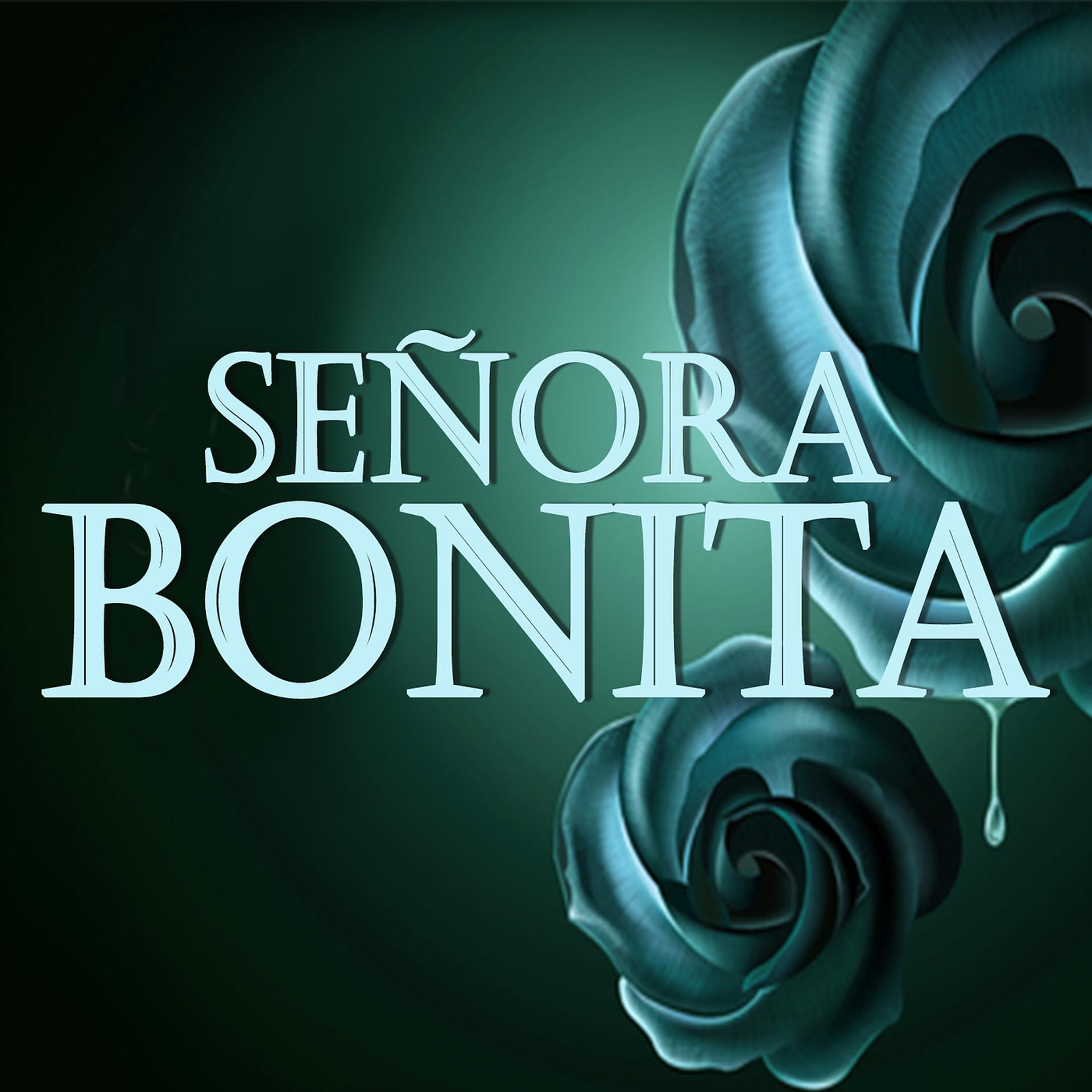 Постер альбома Señora Bonita