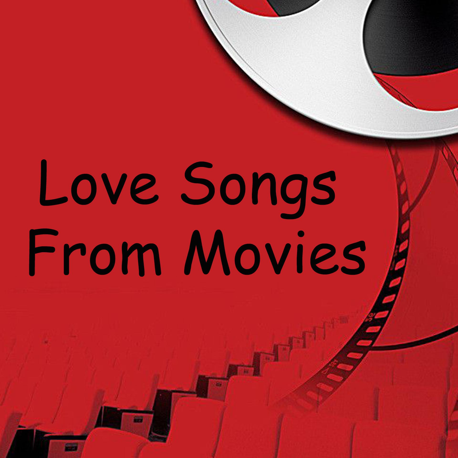 Постер альбома Love Songs From Movies
