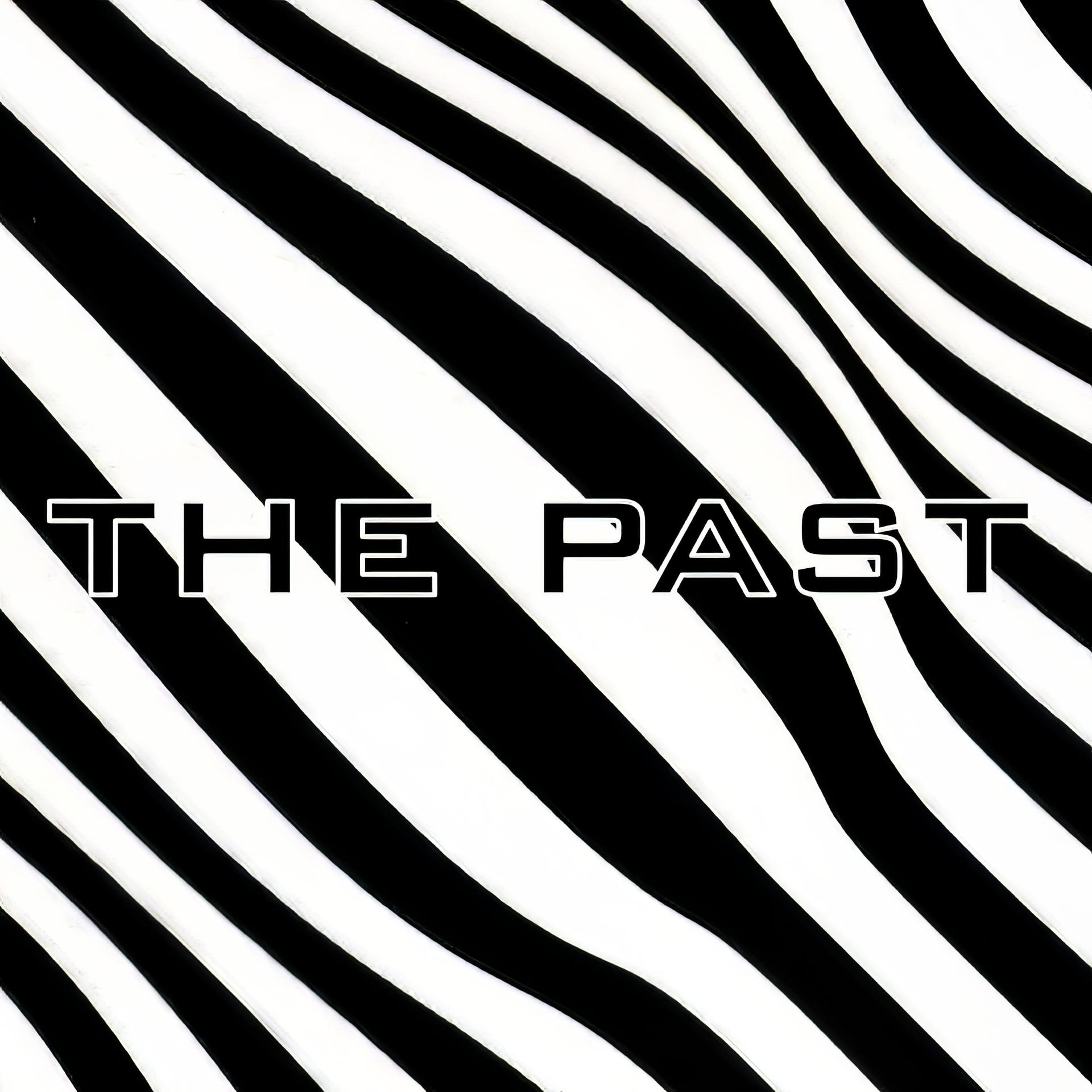 Постер альбома The Past