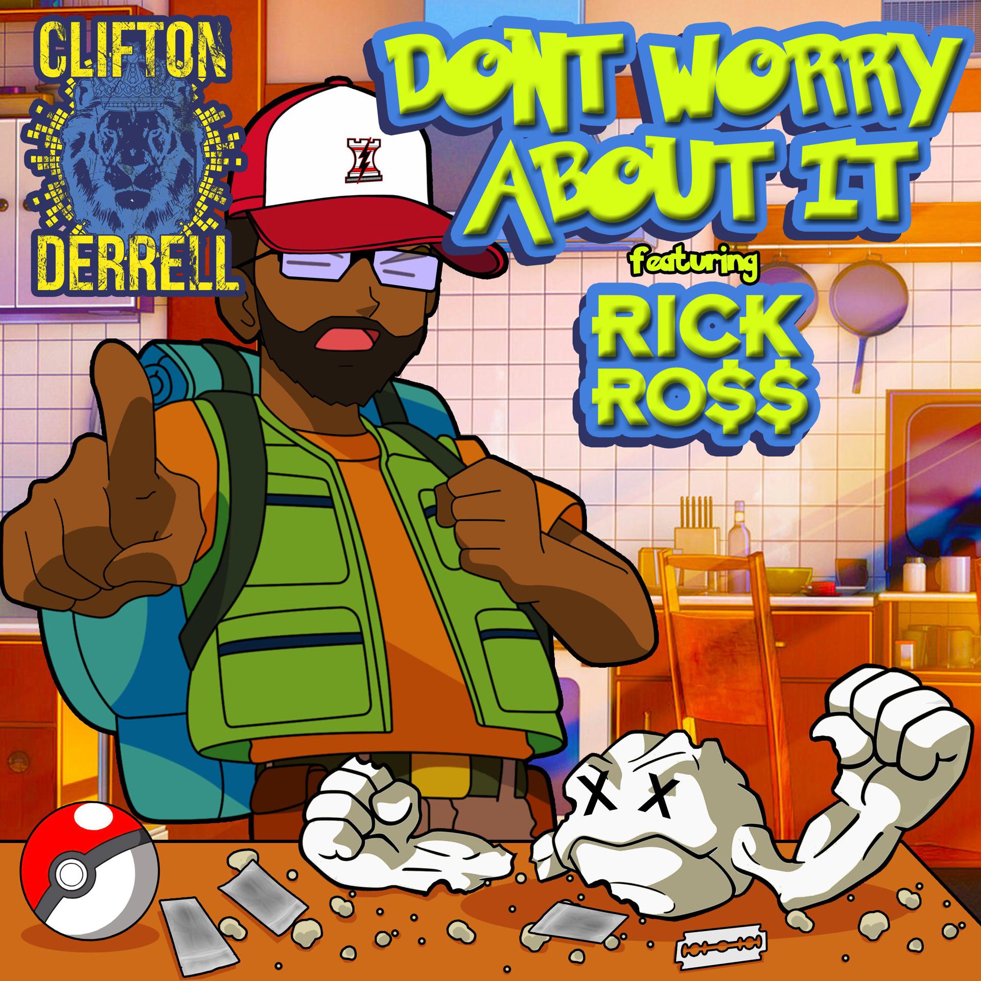 Постер альбома Don't Worry About It (feat. Rick Ross)