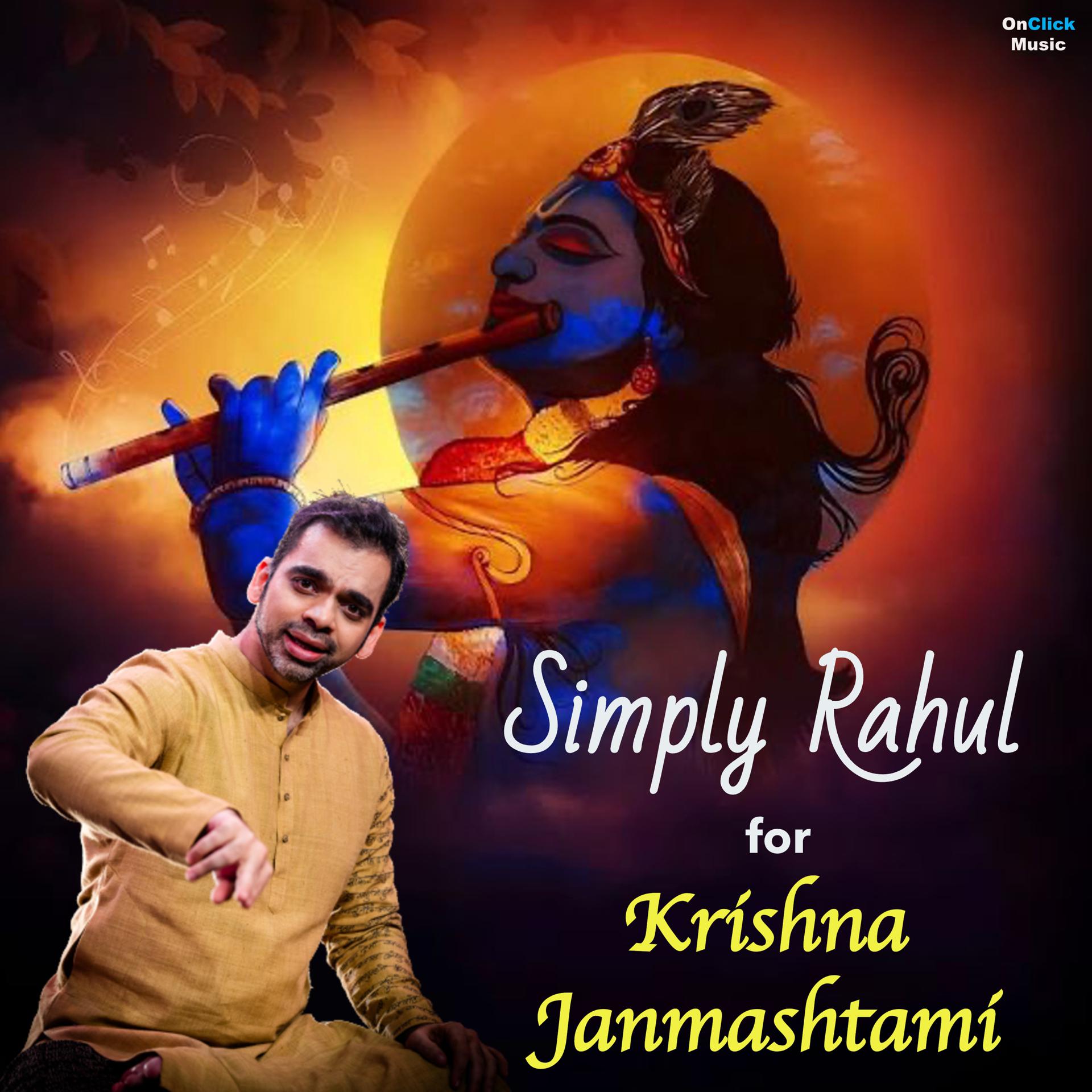 Постер альбома Simply Rahul for Krishna Janmashtami