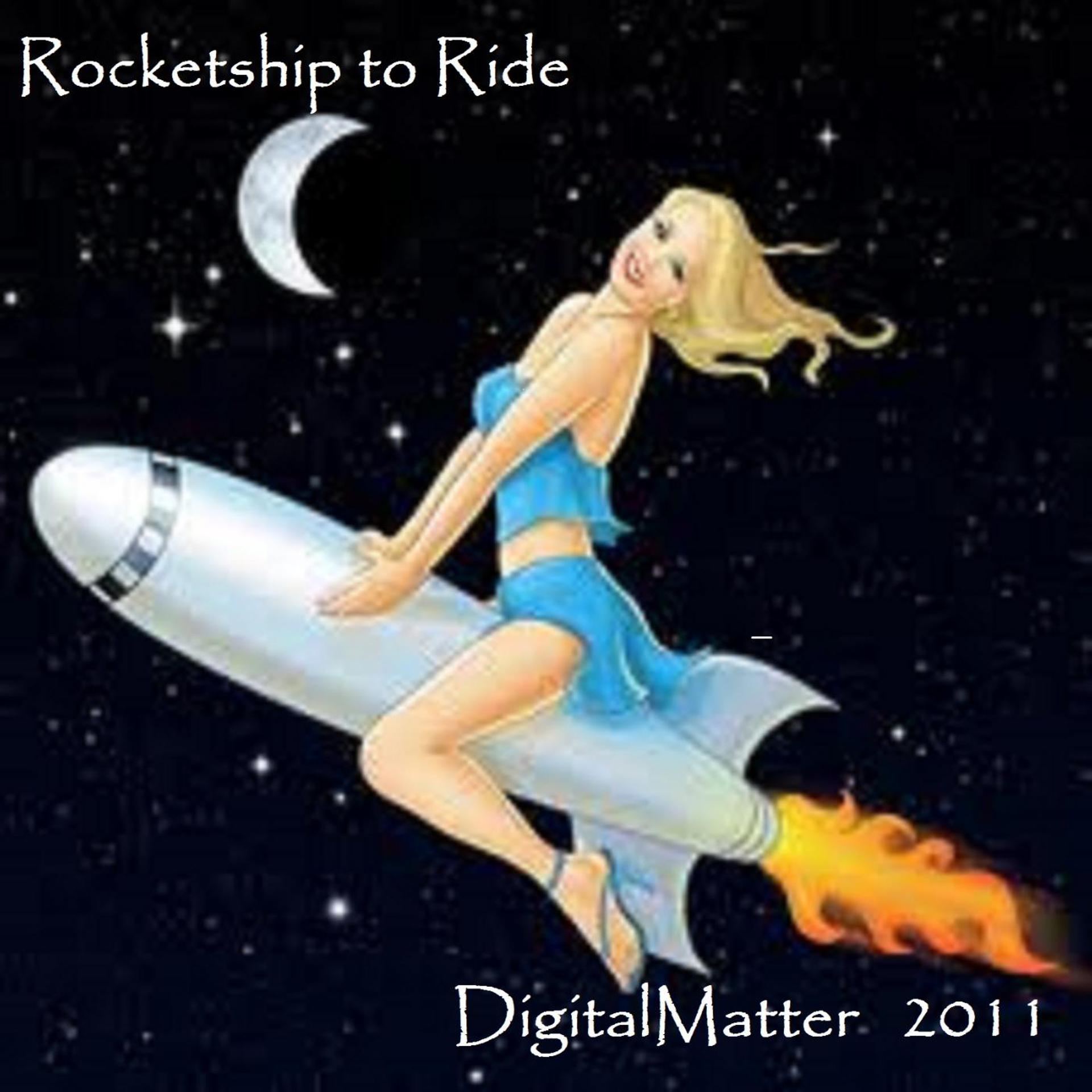 Постер альбома Rocketship to Ride