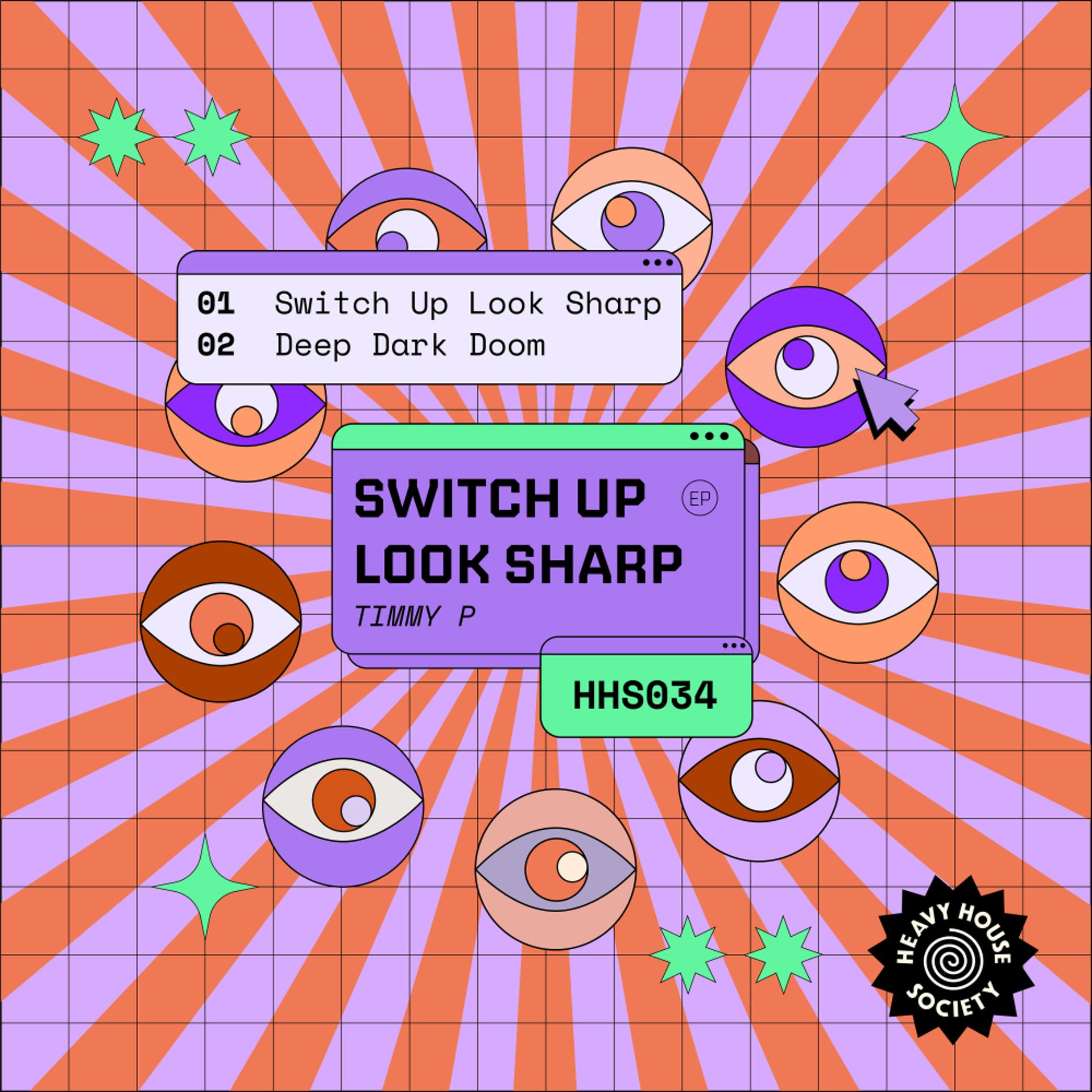 Постер альбома Switch Up Look Sharp EP