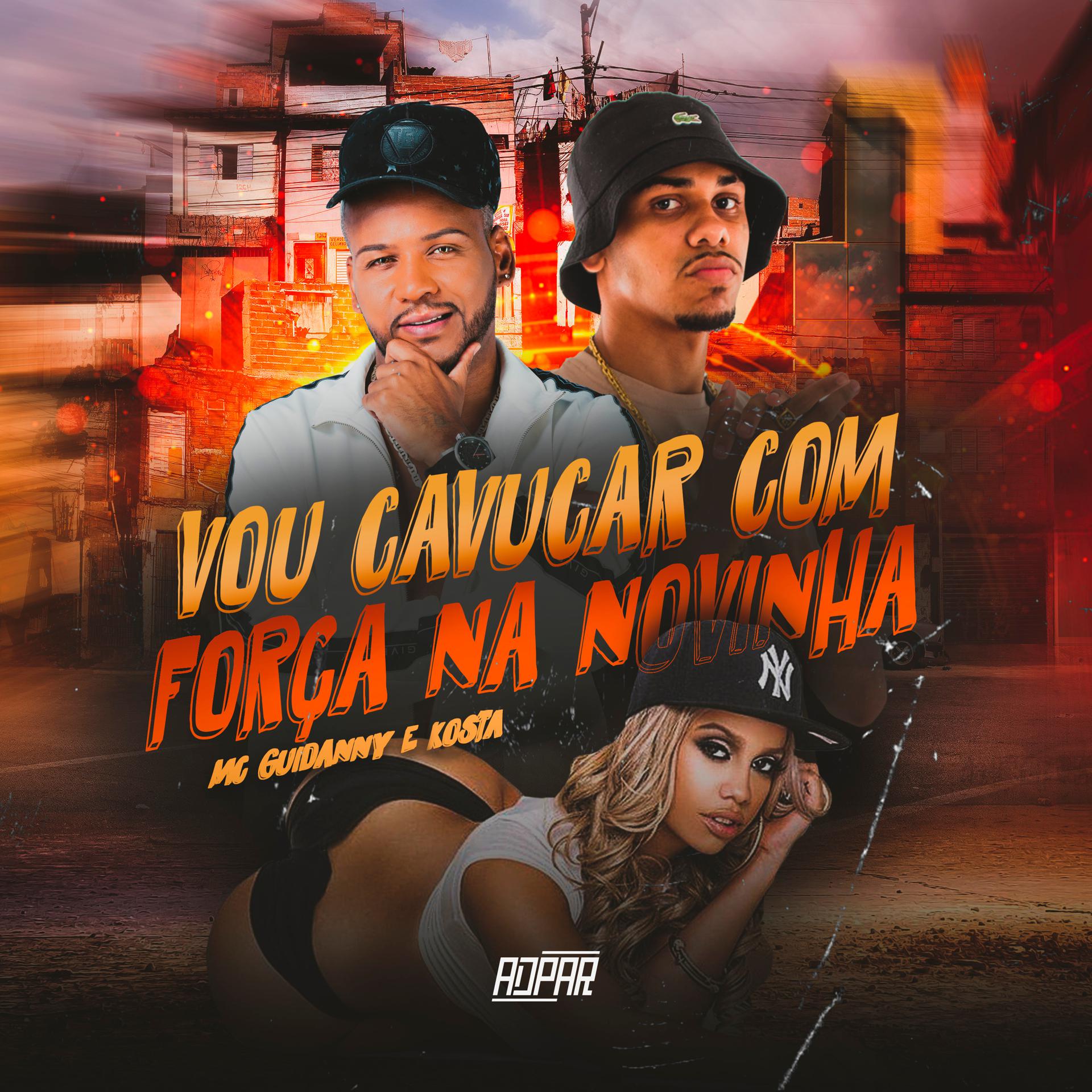 Постер альбома Vou Cavucar Com Força na Novinha