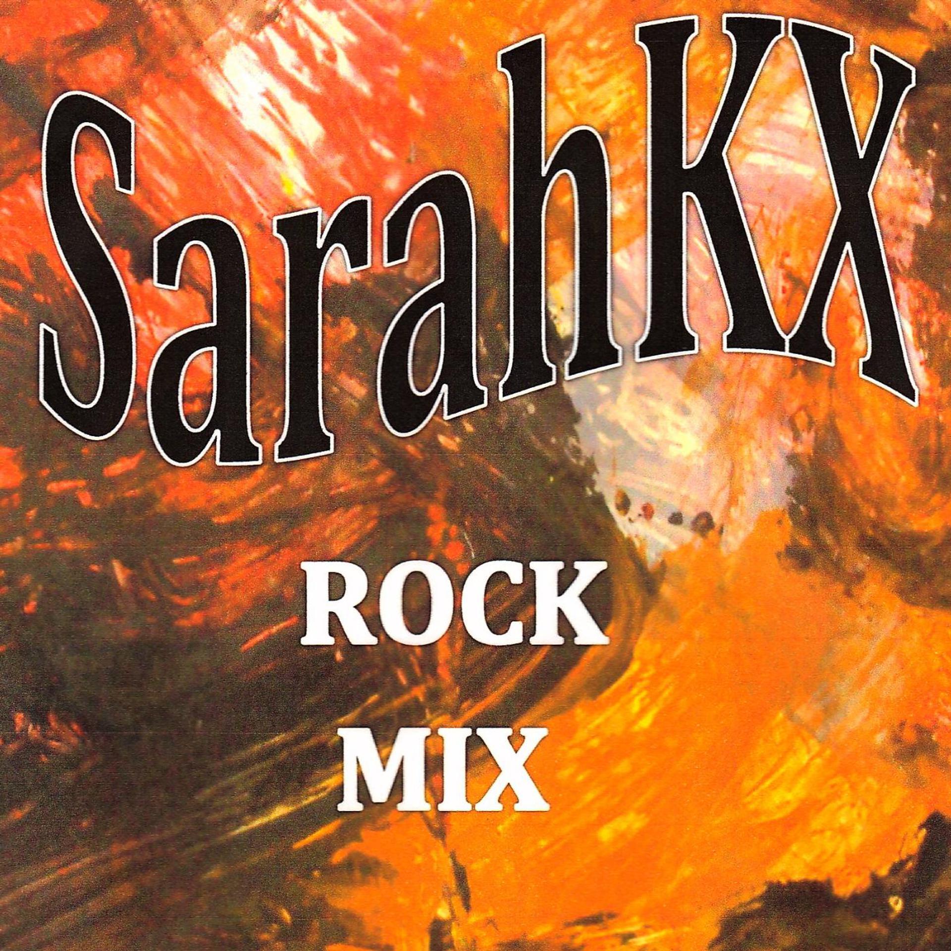 Постер альбома SarahKX Rock Mix