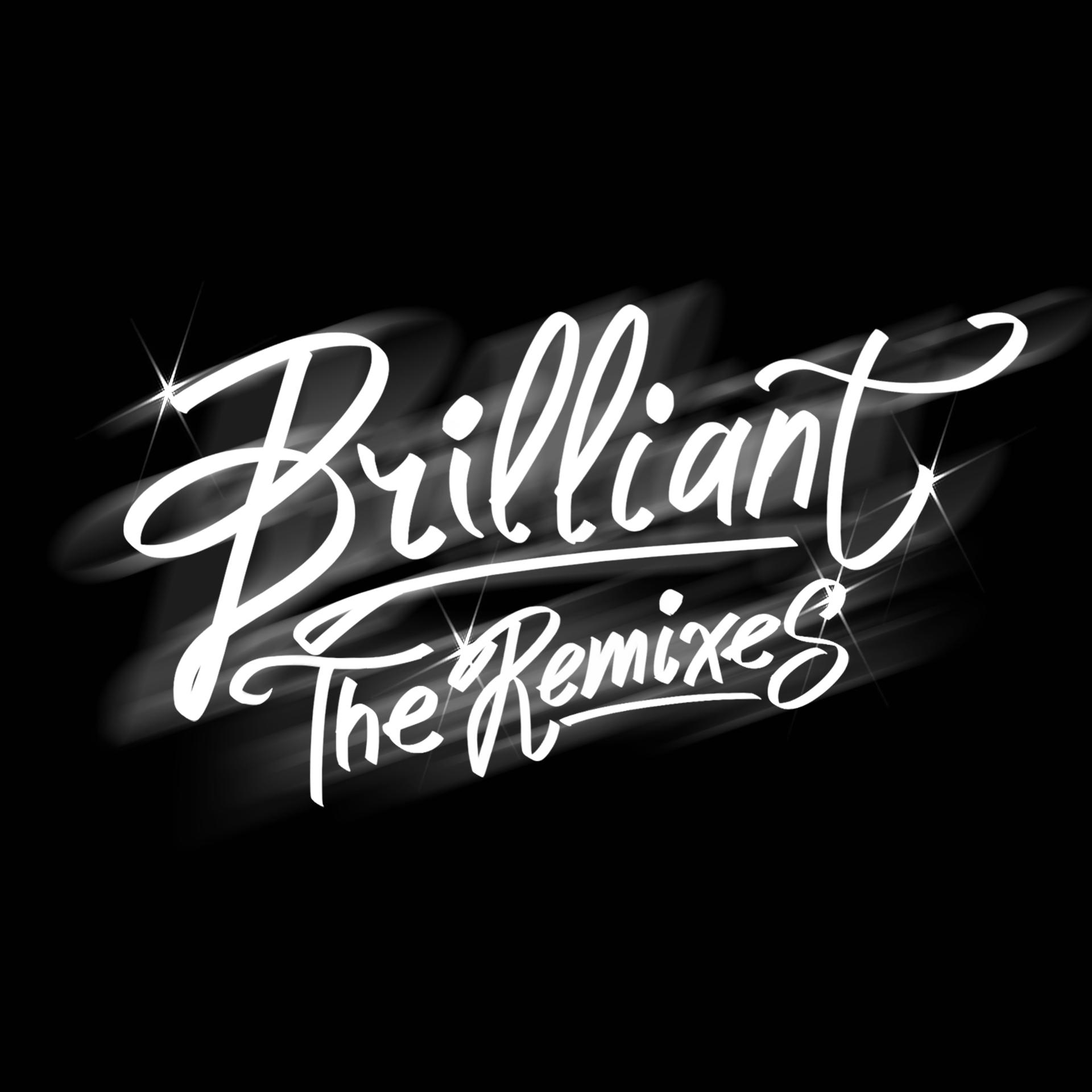 Постер альбома Brilliant - The Remixes
