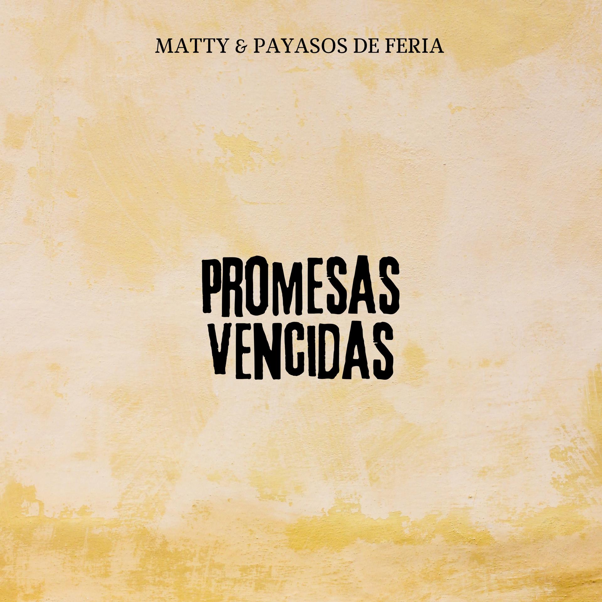 Постер альбома Promesas Vencidas