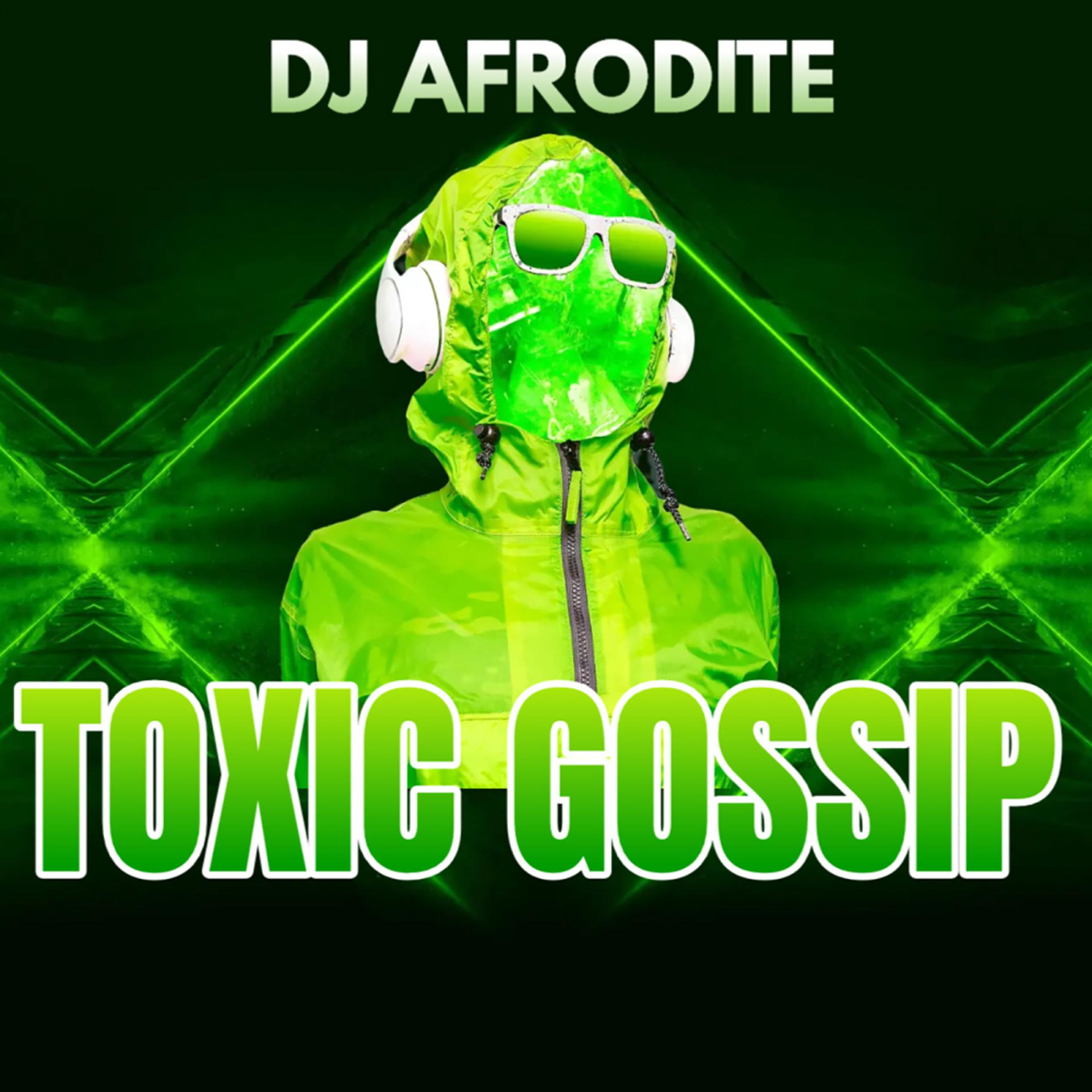 Постер альбома Toxic Gossip