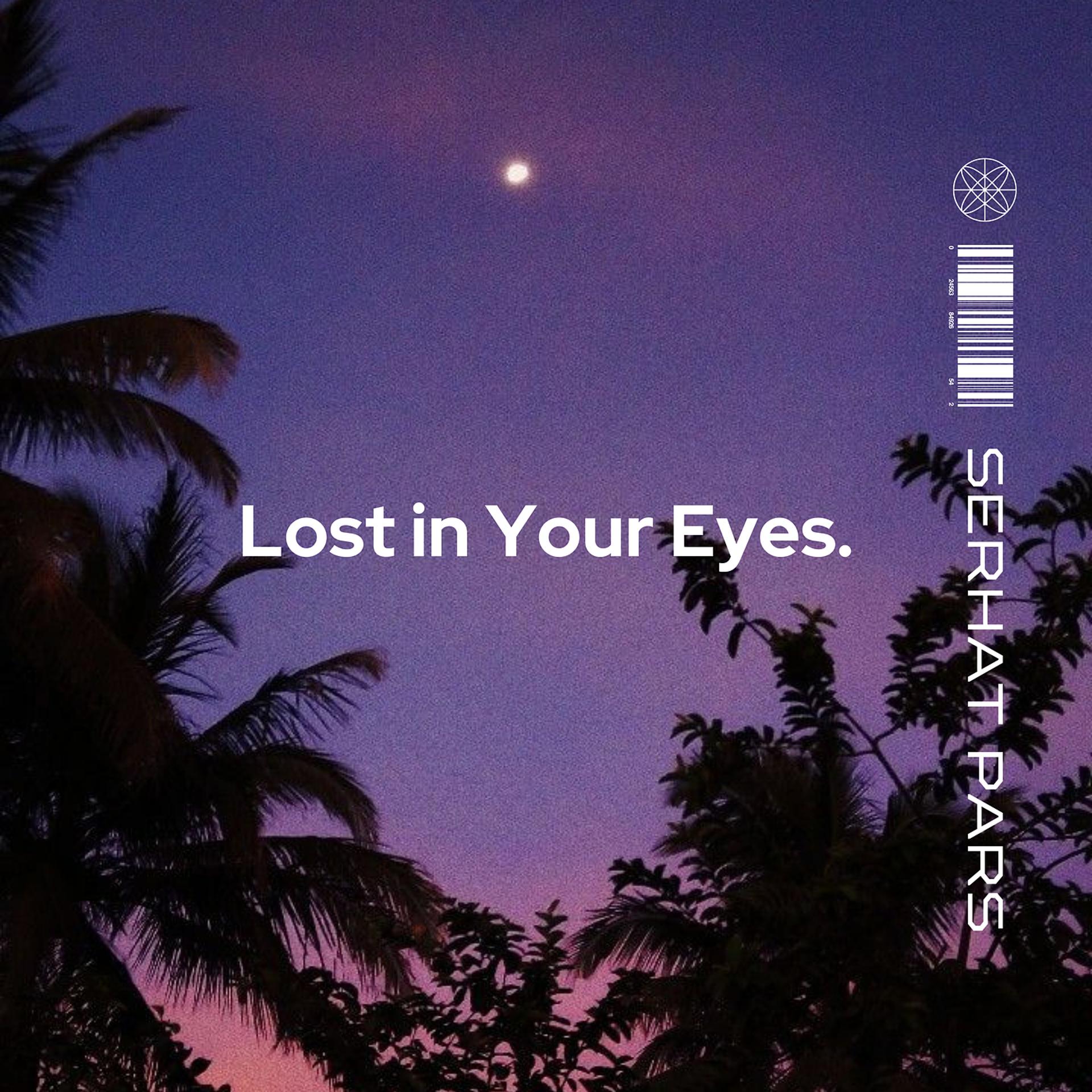 Постер альбома Lost in Your Eyes.