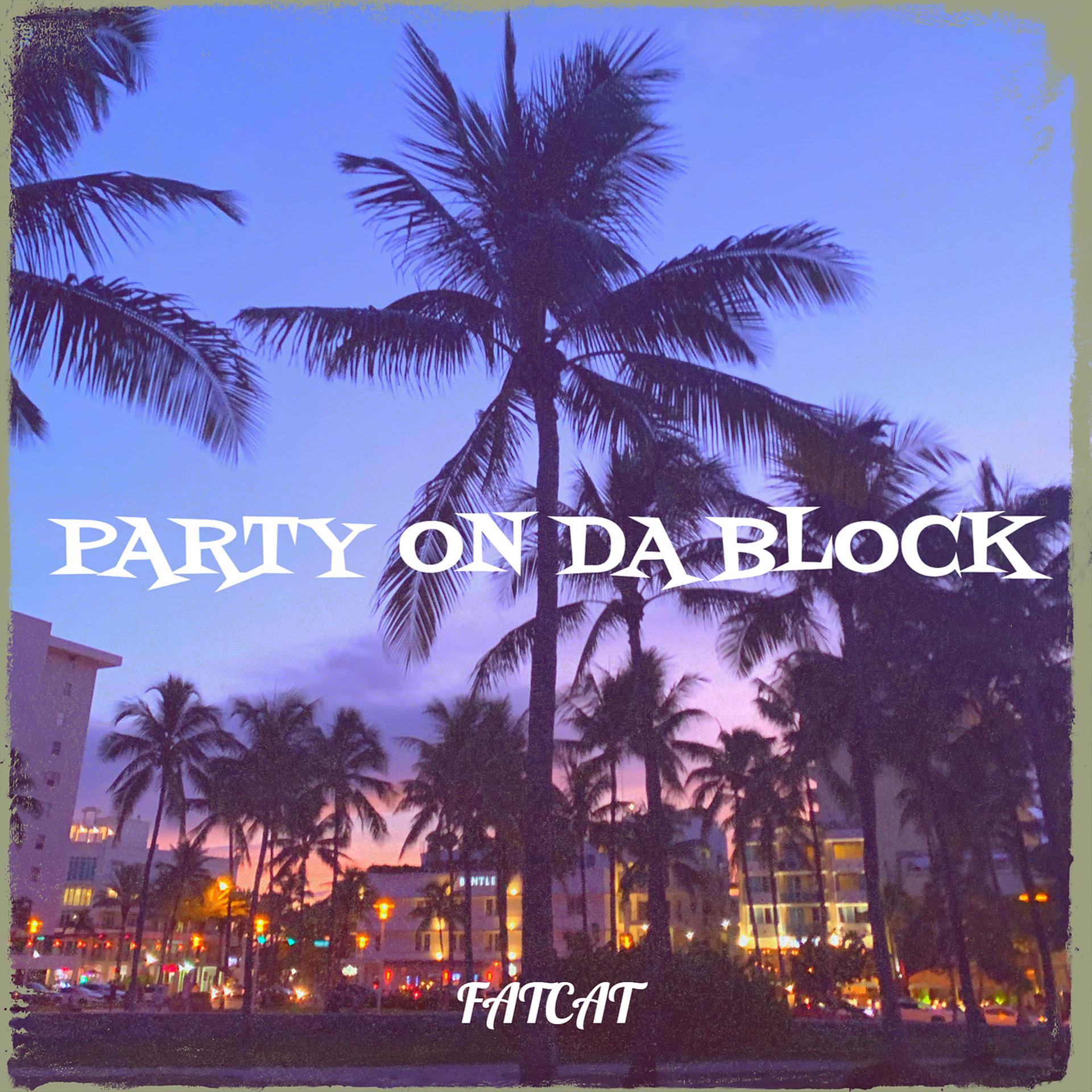 Постер альбома Party on da Block