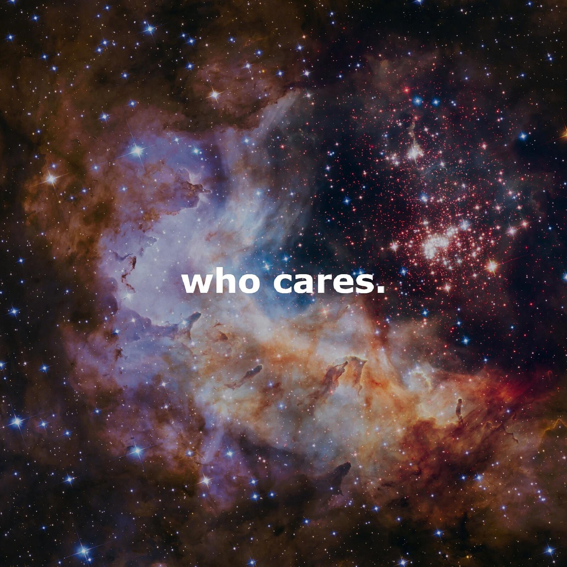 Постер альбома Who Cares.