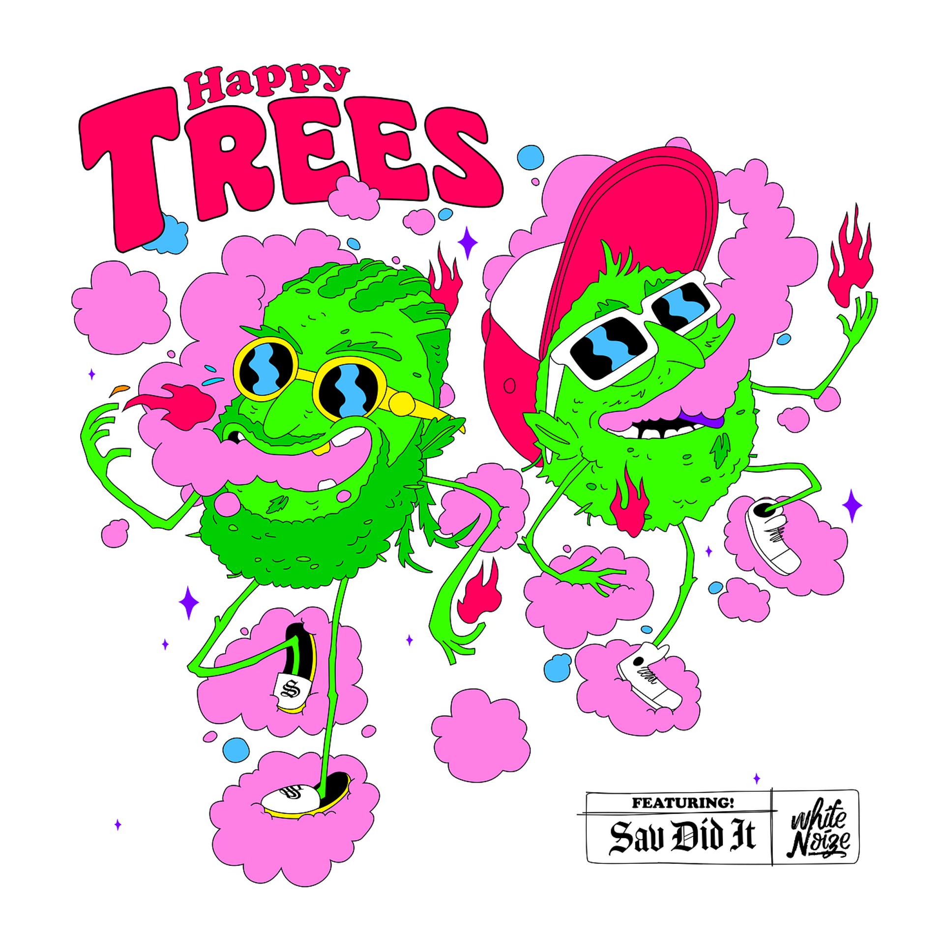 Постер альбома Happy Trees (Sped Up)