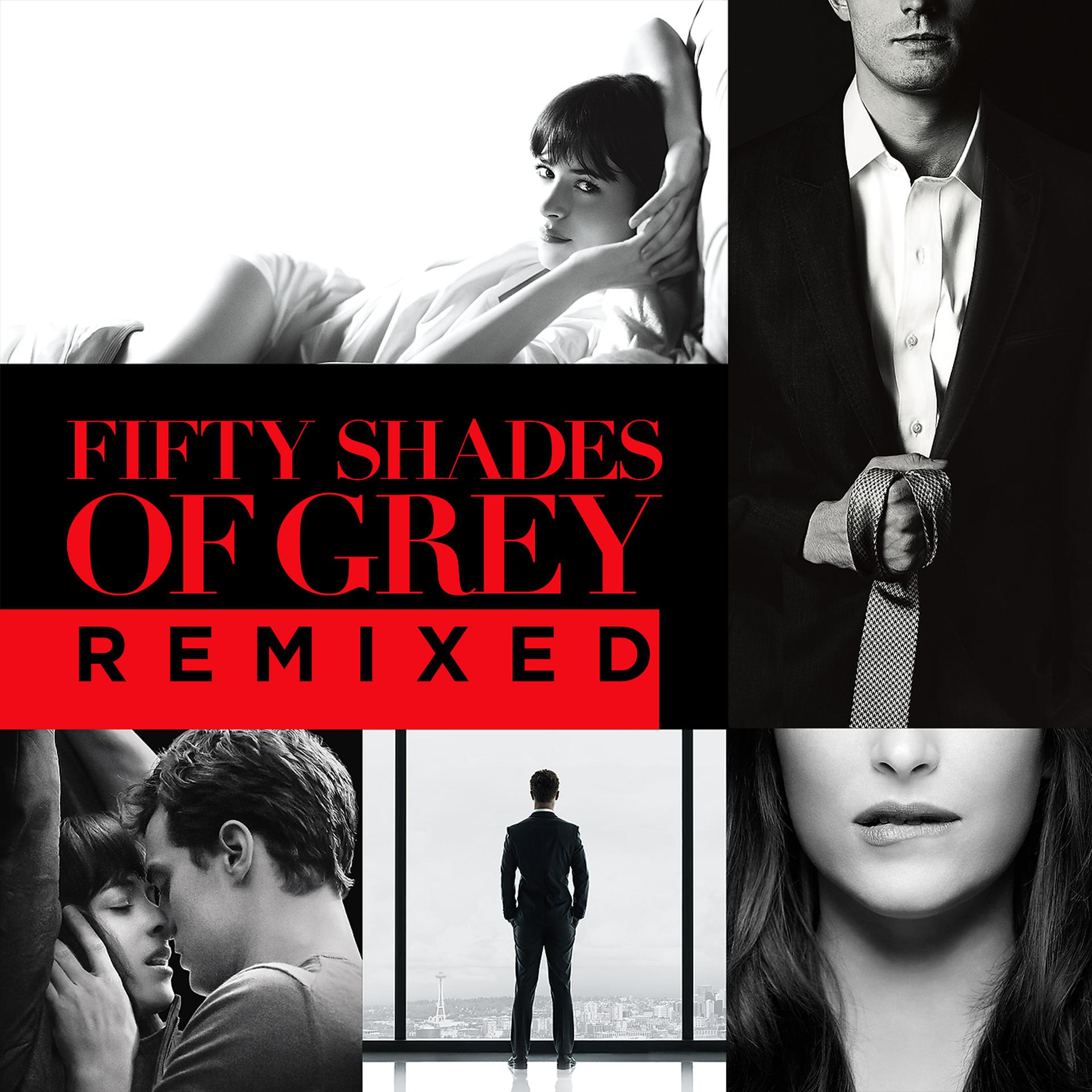 Постер альбома Fifty Shades Of Grey Remixed