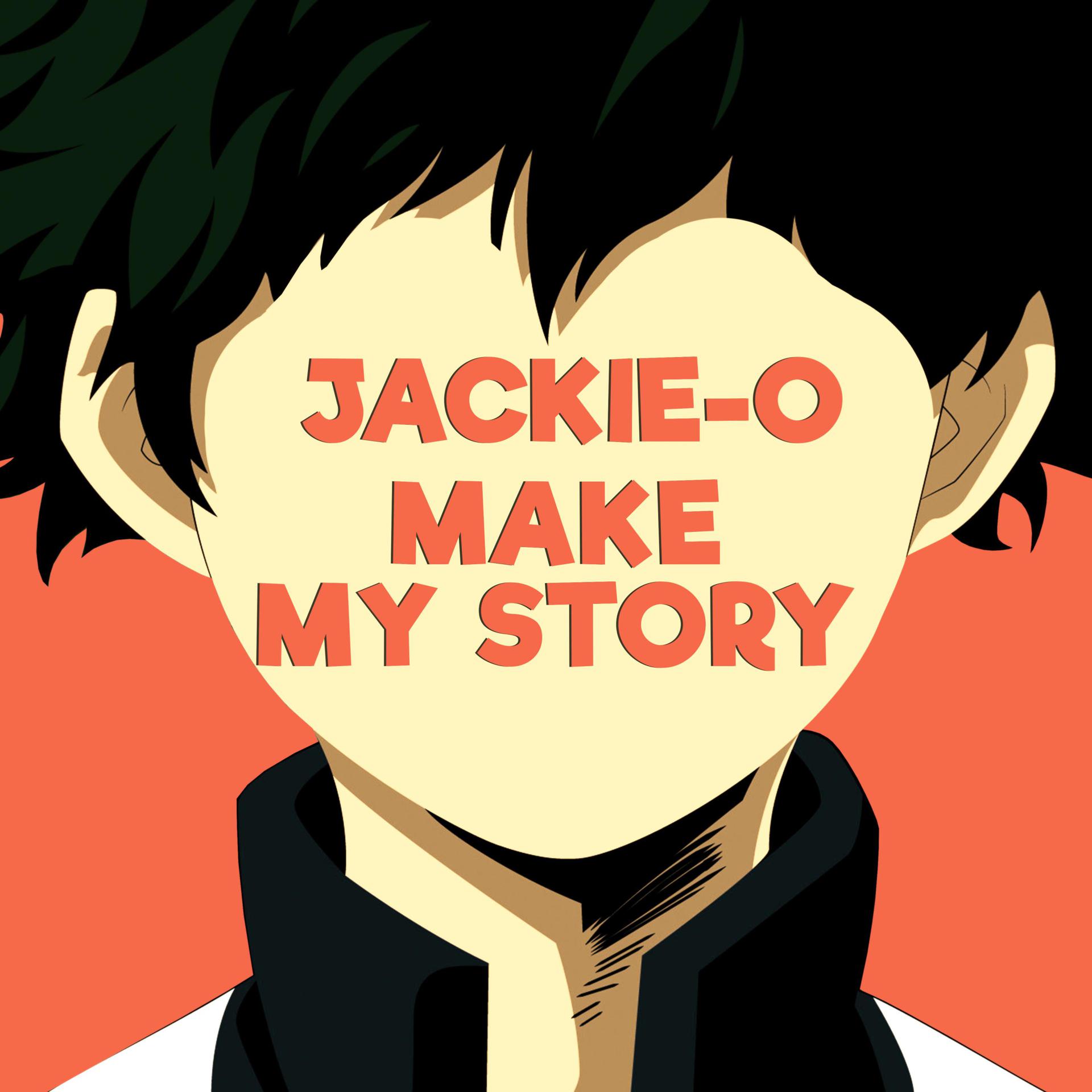 Постер альбома Make My Story (From "My Hero Academia")