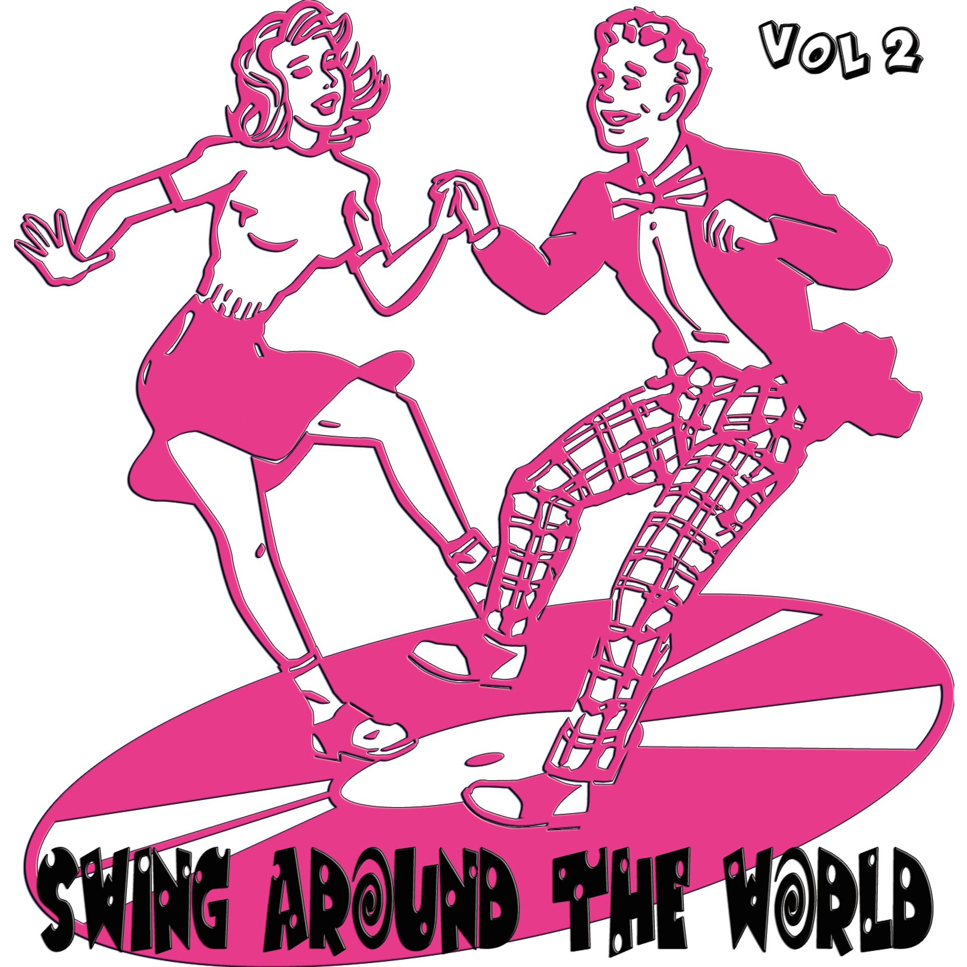 Постер альбома Swing Around the World, Vol. 2