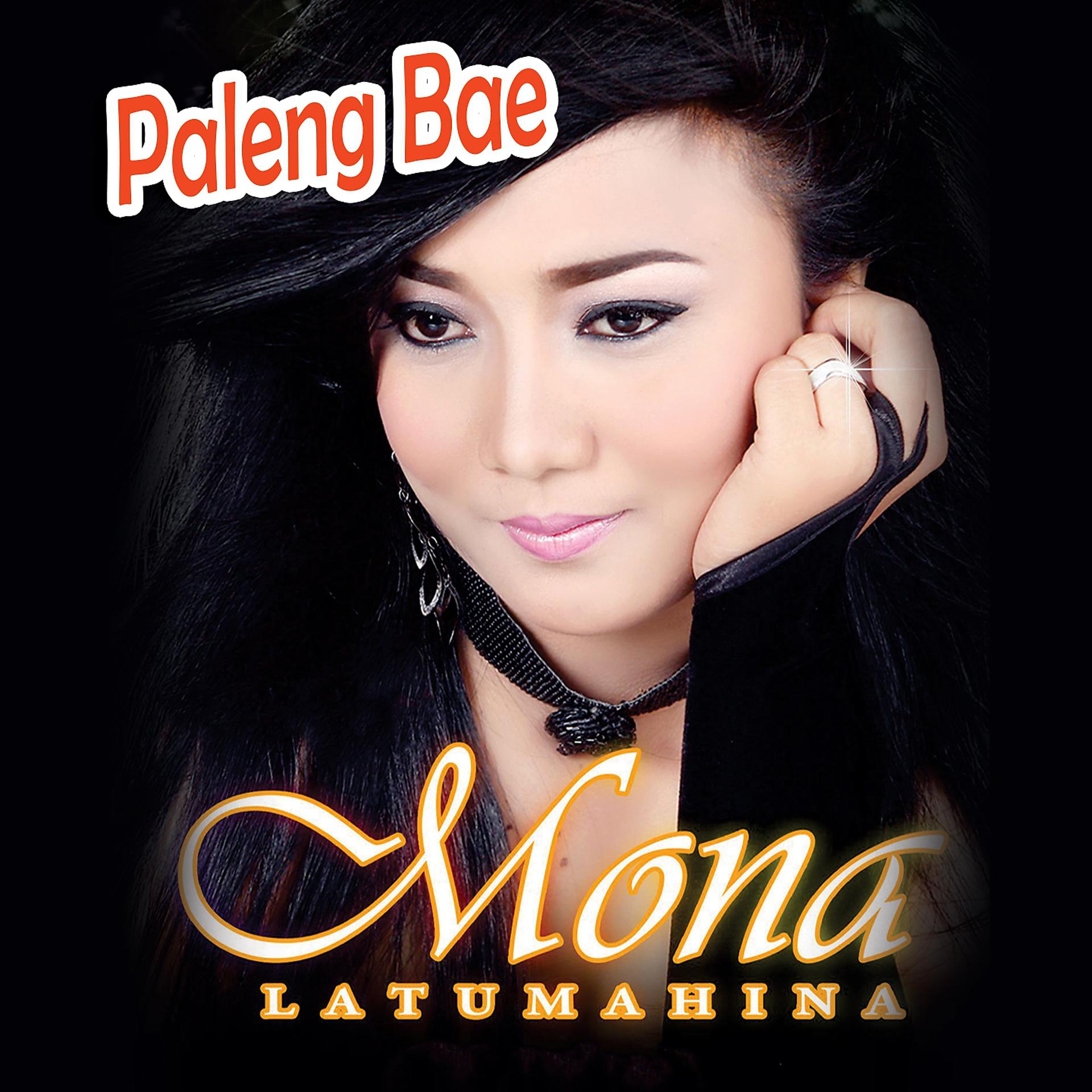 Постер альбома Mona Latumahina Paleng Bae