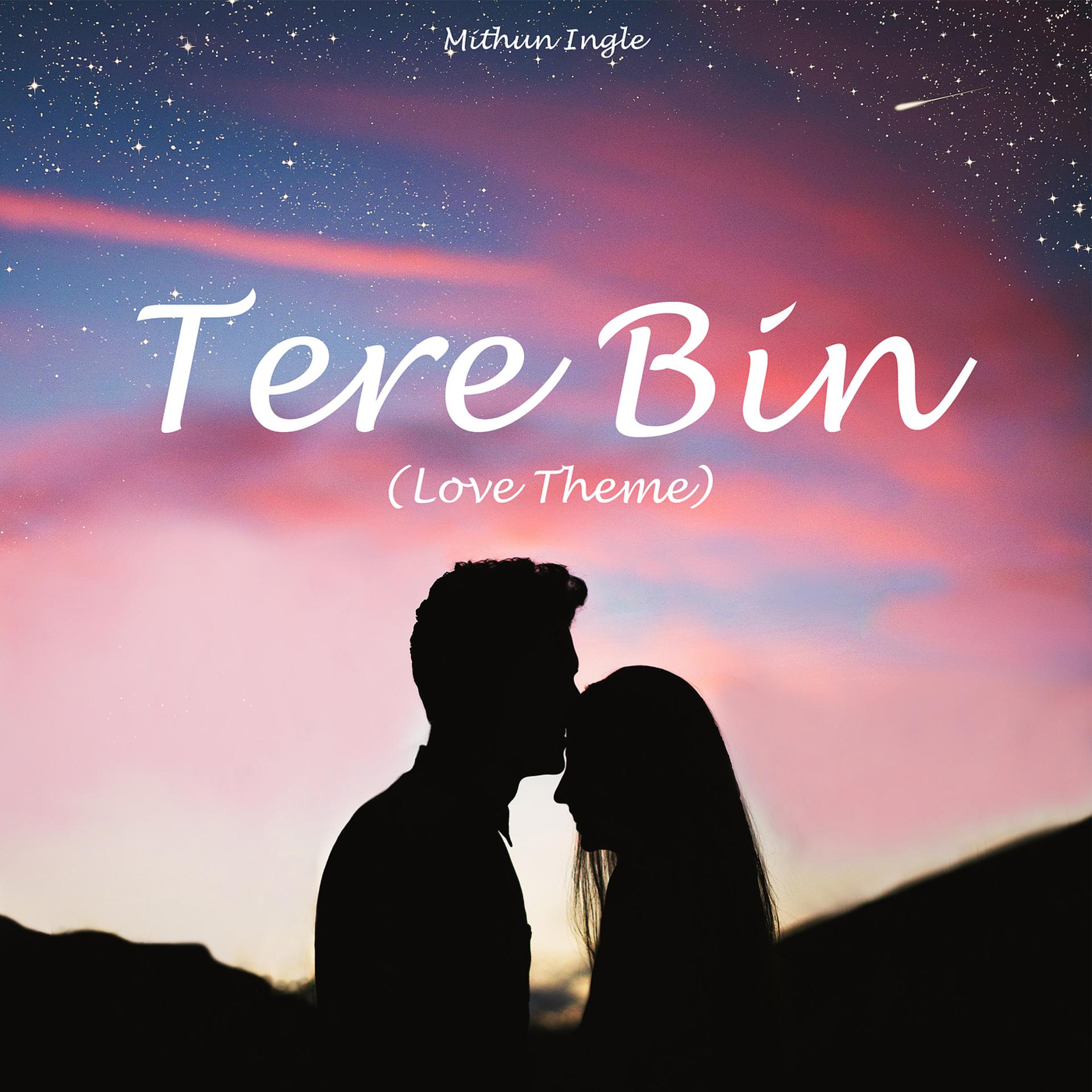 Постер альбома Tere Bin (Love Theme)