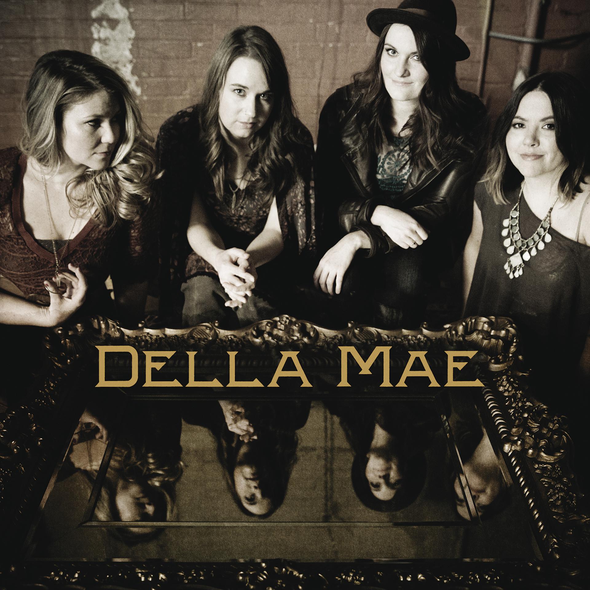 Постер альбома Della Mae