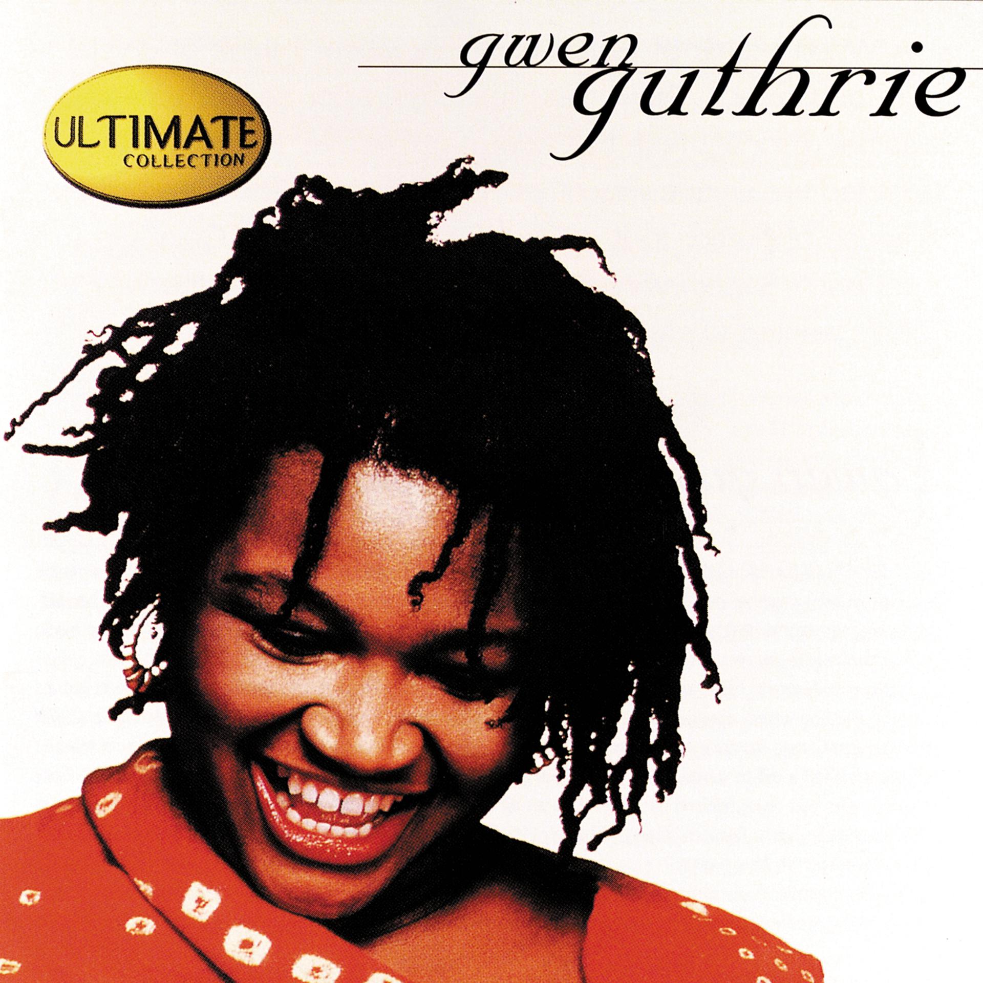 Постер альбома The Ultimate Collection: Gwen Guthrie