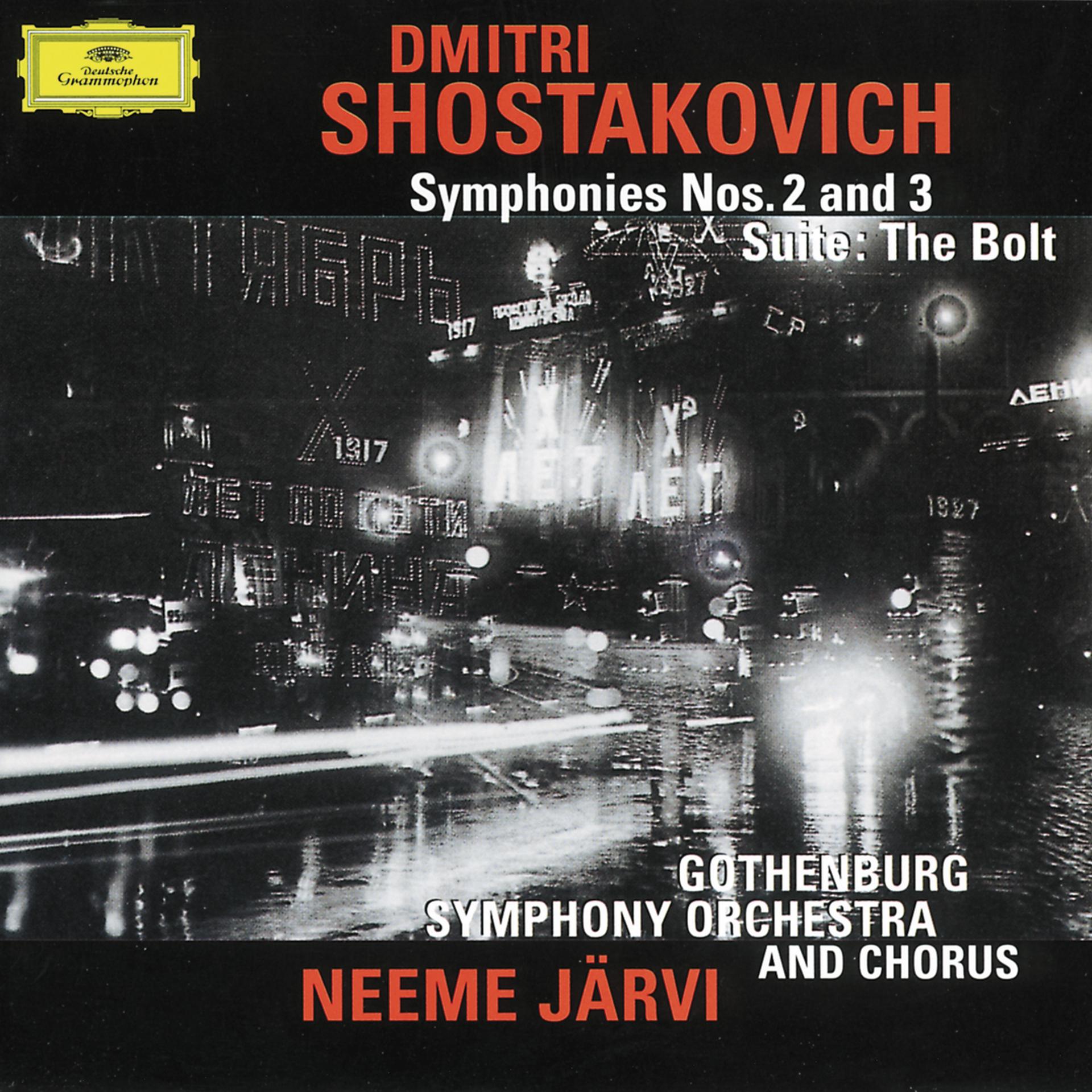 Постер альбома Shostakovich: Symphonies Nos. 2 & 3; The Bolt