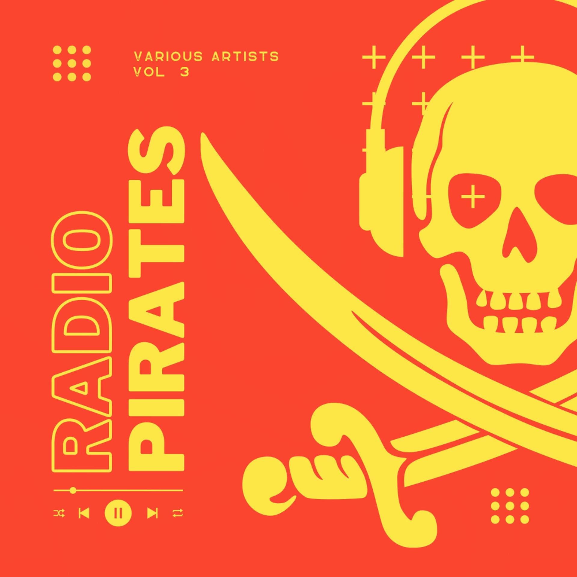 Постер альбома Radio Pirates, Vol. 3