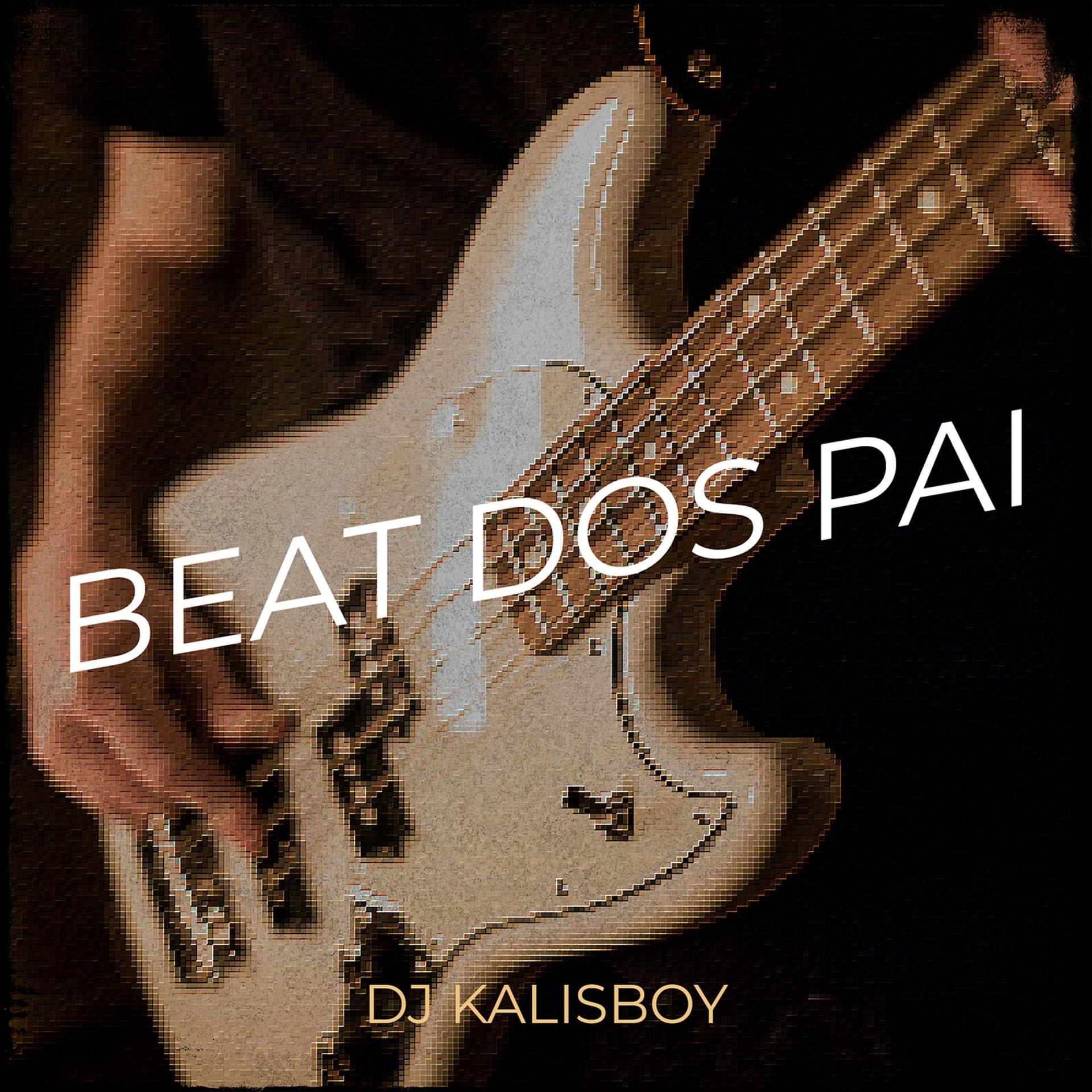Постер альбома Beat Dos Pai