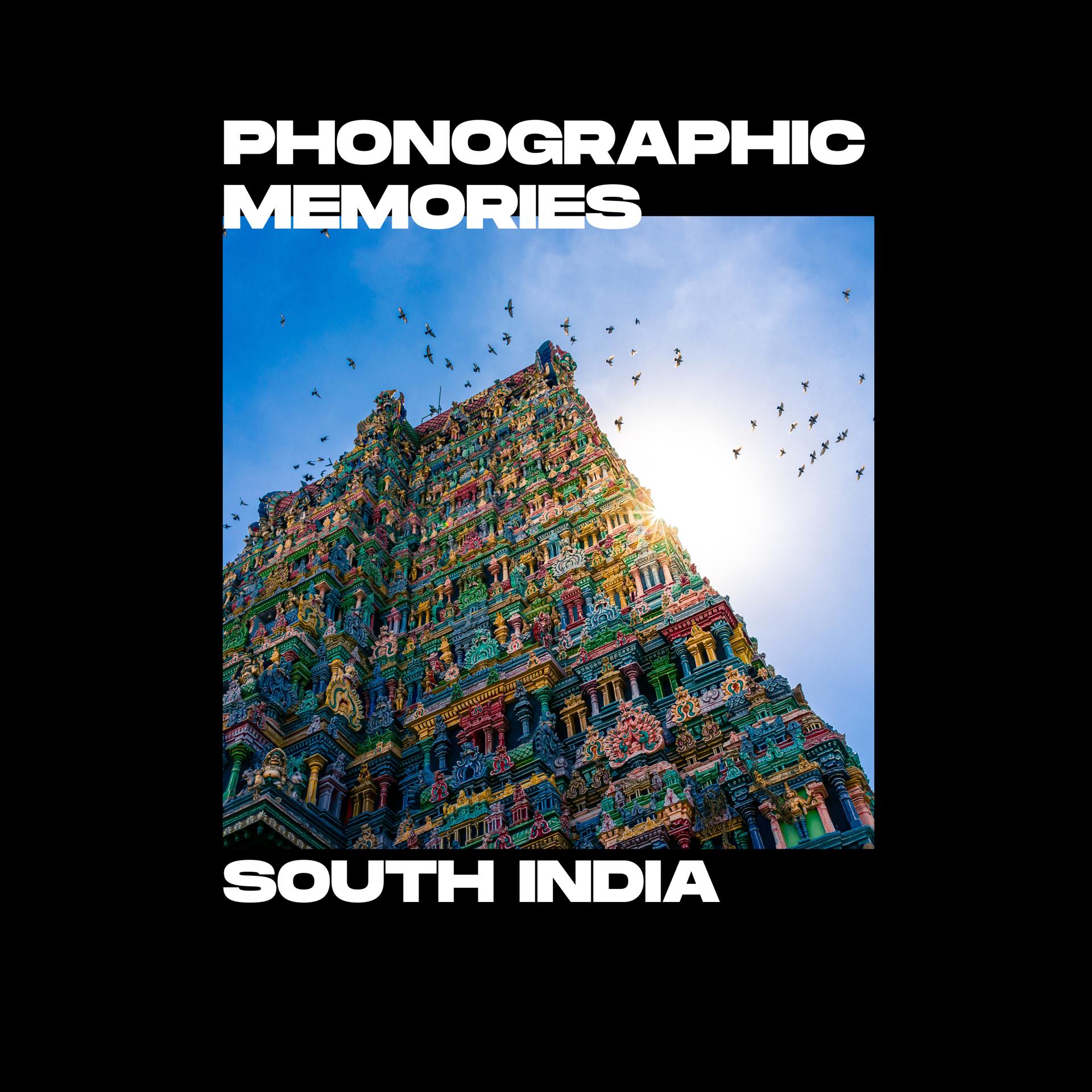 Постер альбома Phonographic Memories South India