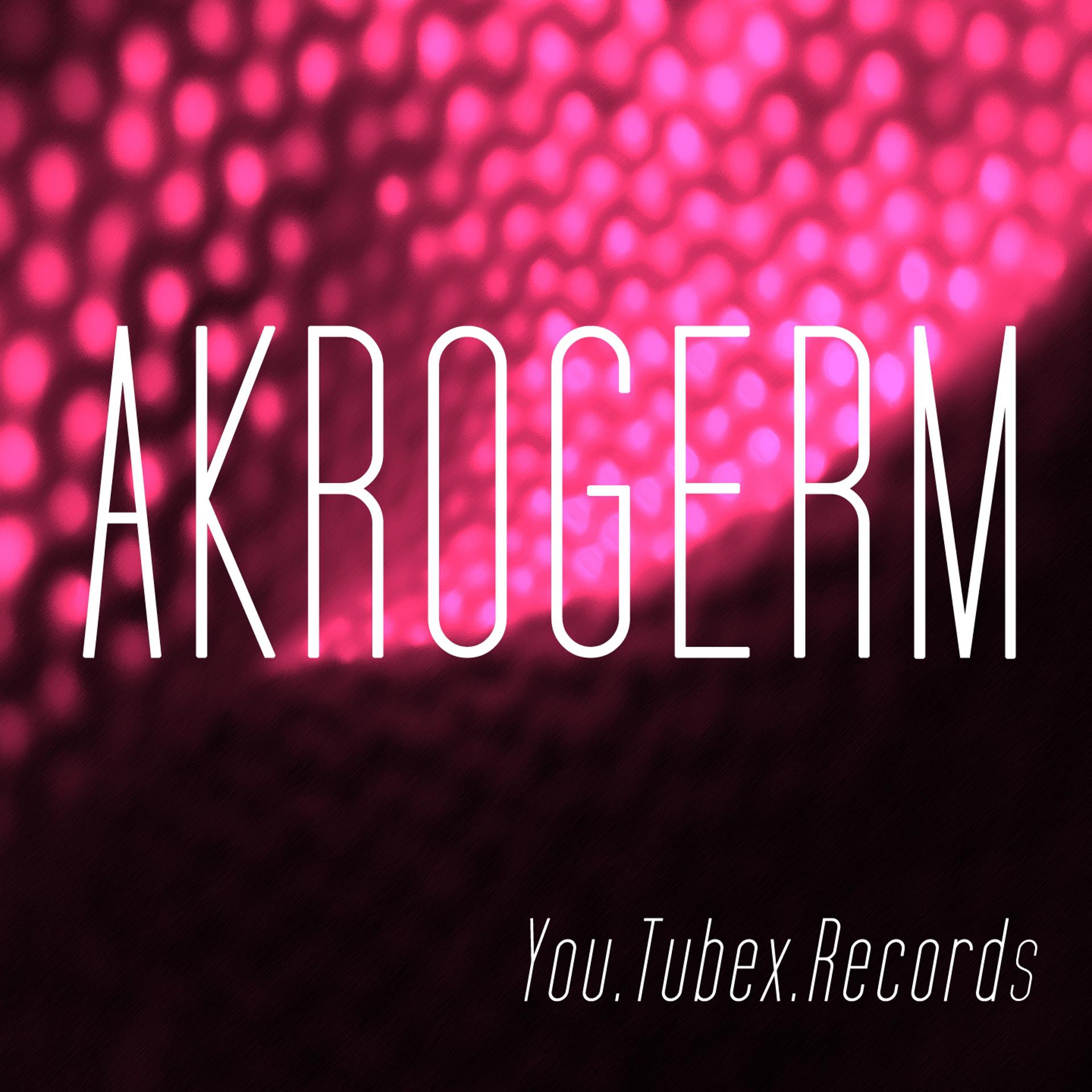 Постер альбома Akrogerm