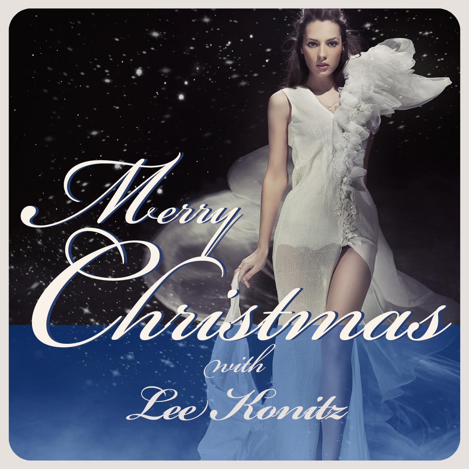 Постер альбома Merry Christmas with Lee Konitz [Remastered]