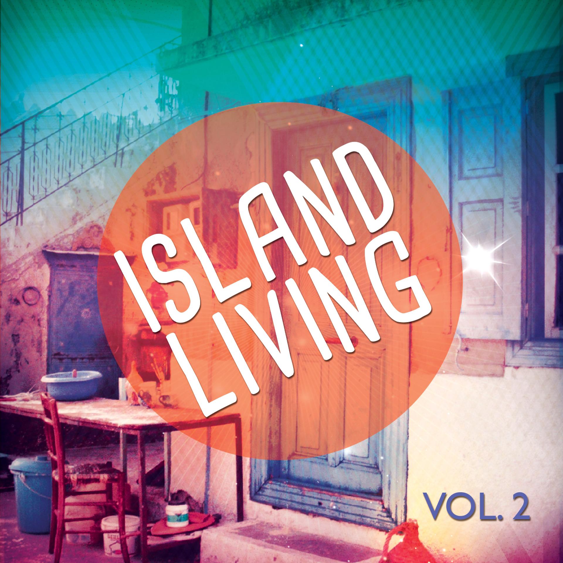 Постер альбома Island Living, Vol. 2