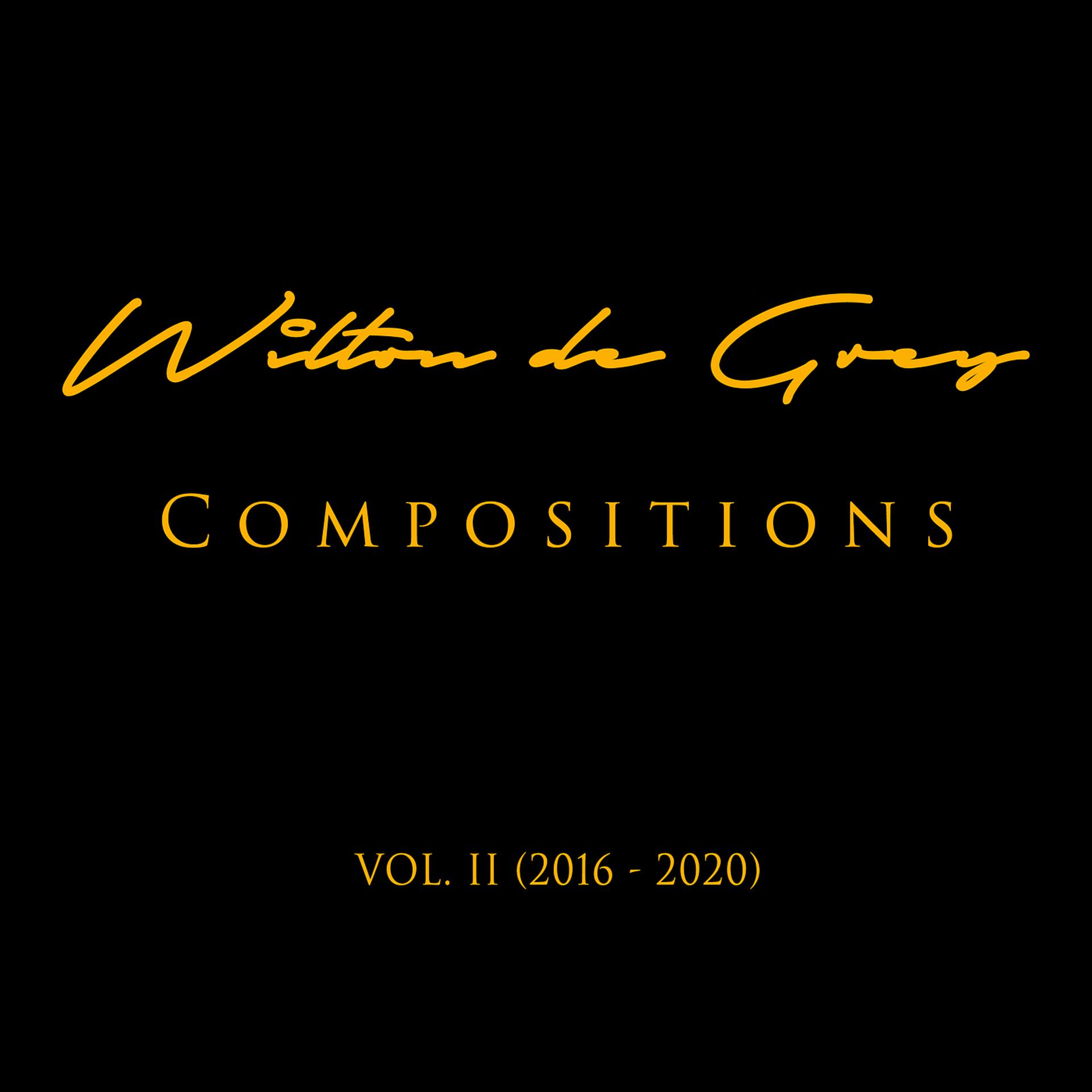 Постер альбома Compositions, Vol. II (2016-2020)