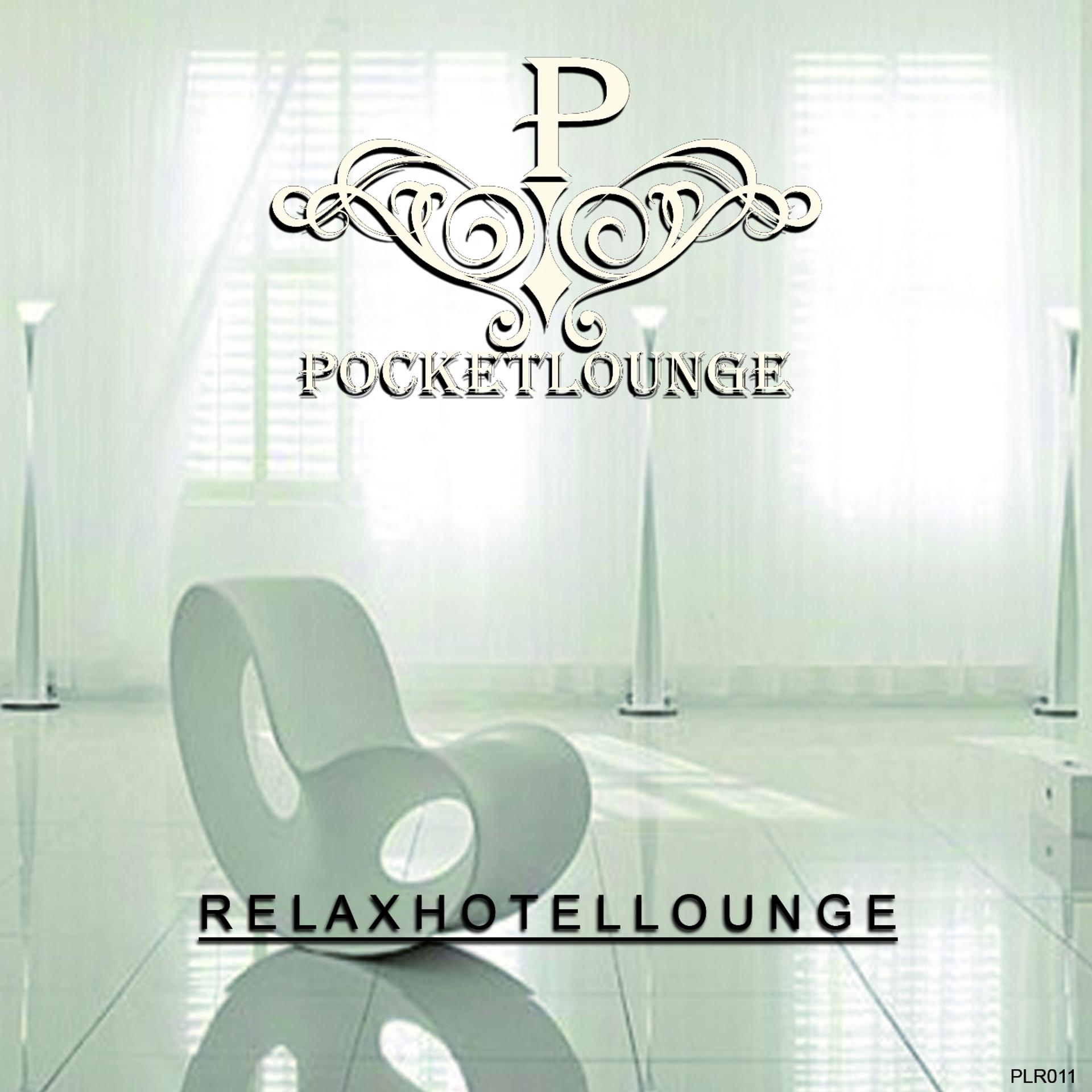 Постер альбома Relax Hotel Lounge