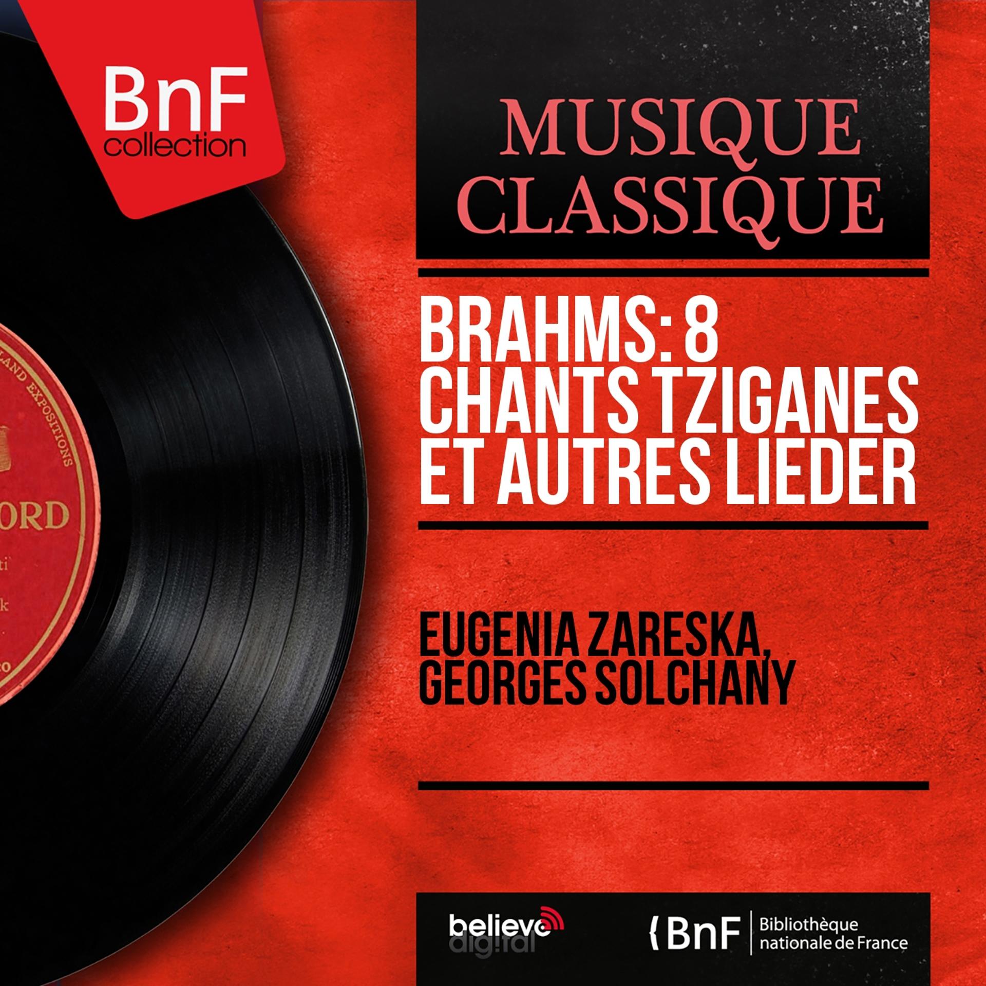 Постер альбома Brahms: 8 Chants tziganes et autres lieder (Mono Version)
