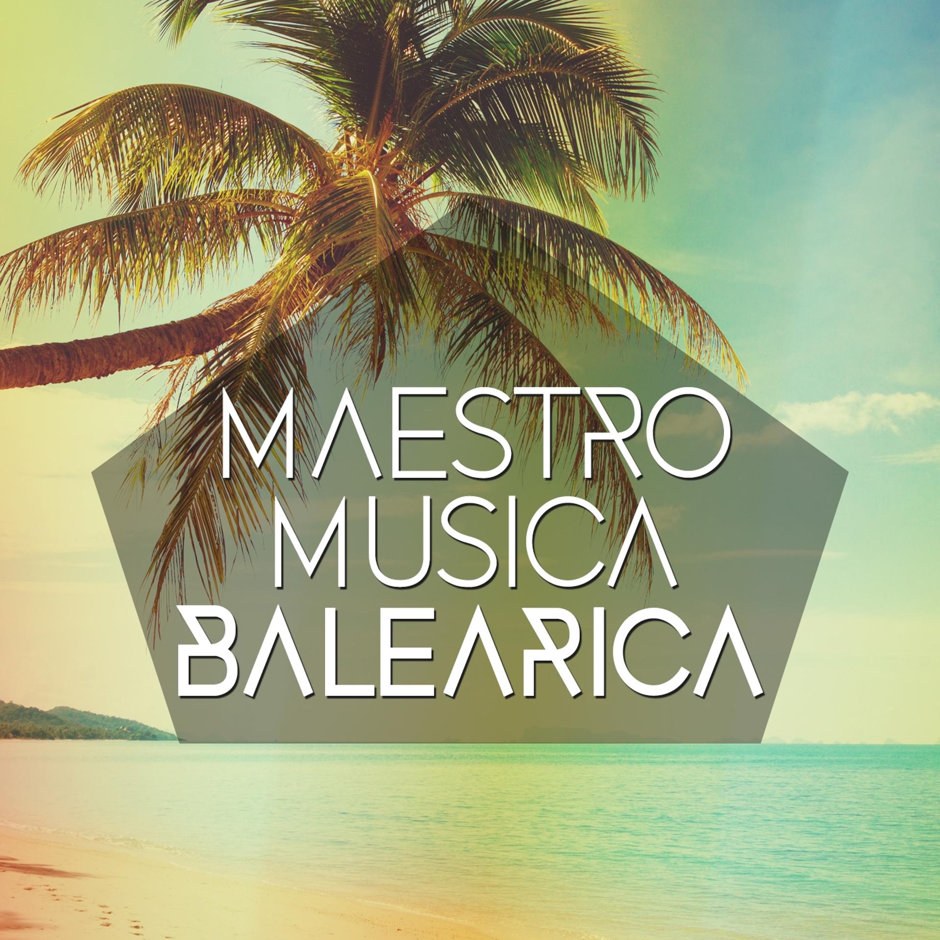Постер альбома Maestro Musica Balearica