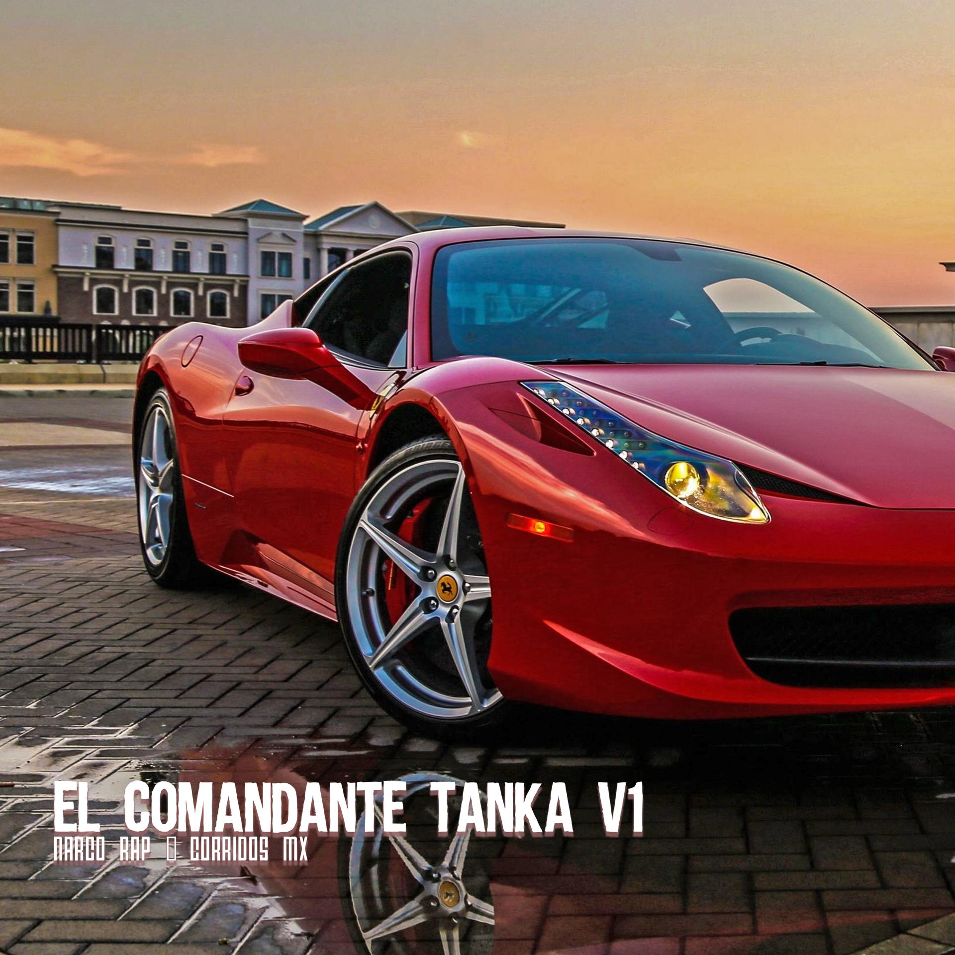 Постер альбома El Comandante Tanka V1